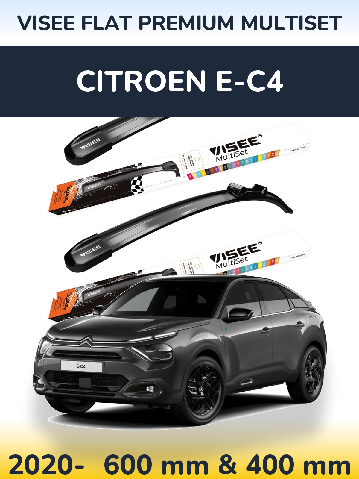 Ștergătoare VISEE FLAT PREMIUM MultiSet pentru Citroen e-C4