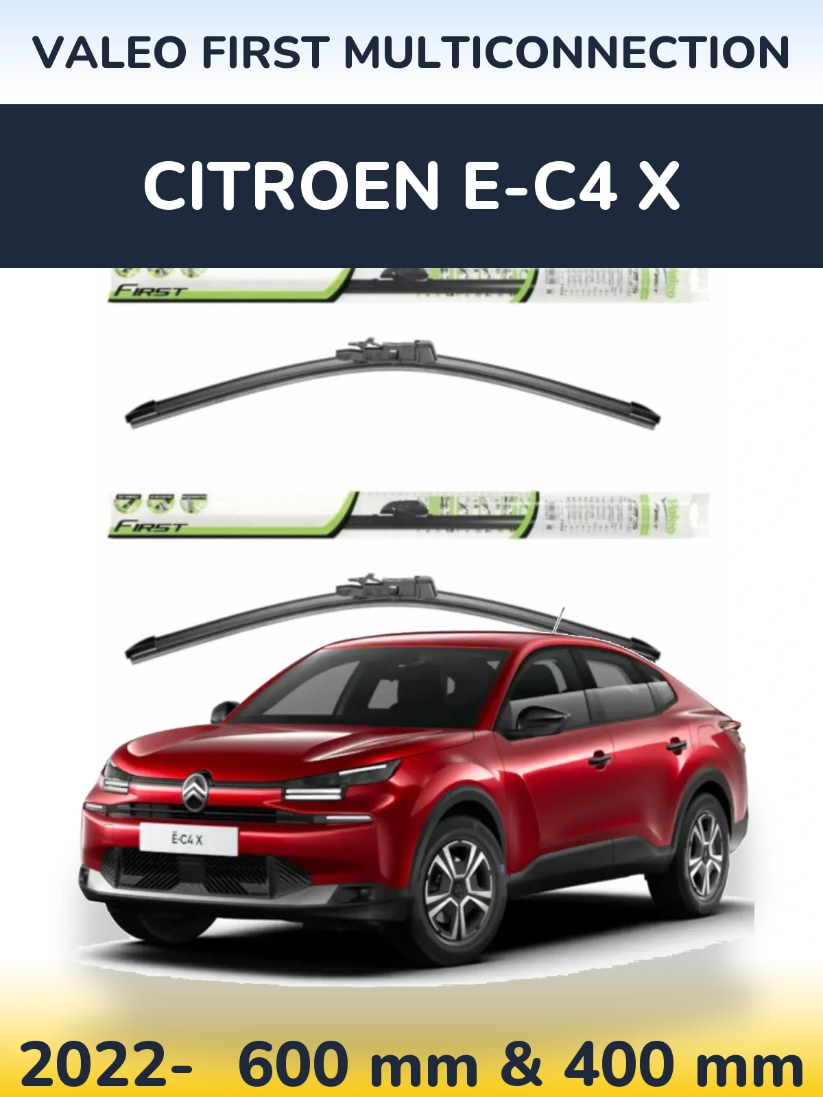 Ștergătoare Valeo First MultiConnection pentru Citroen e-C4 X