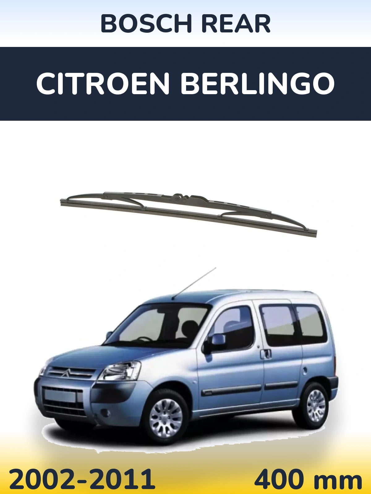 Ștergătoare BOSCH Rear pentru Citroen Berlingo
