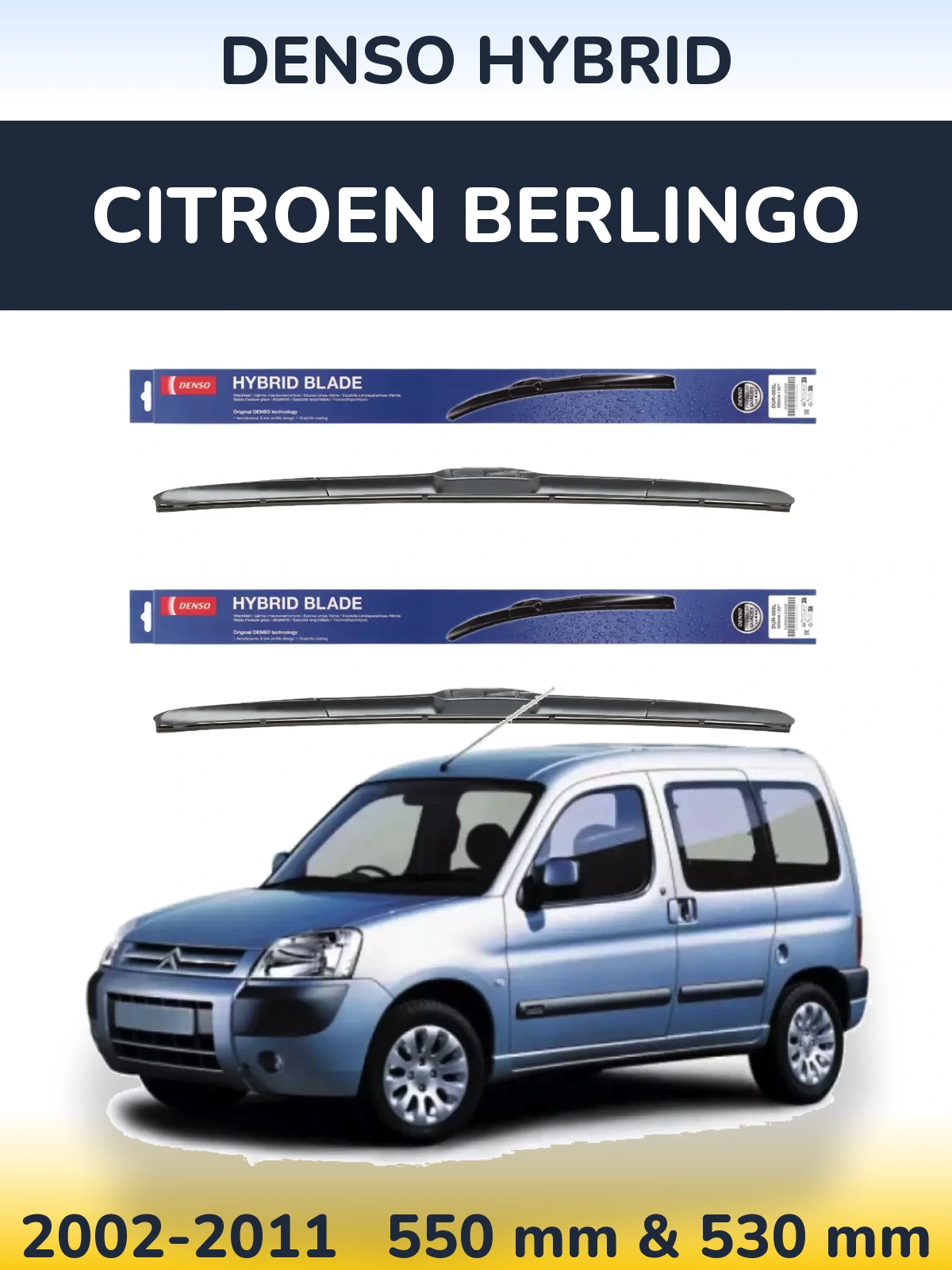 Ștergătoare Denso Hybrid pentru Citroen Berlingo
