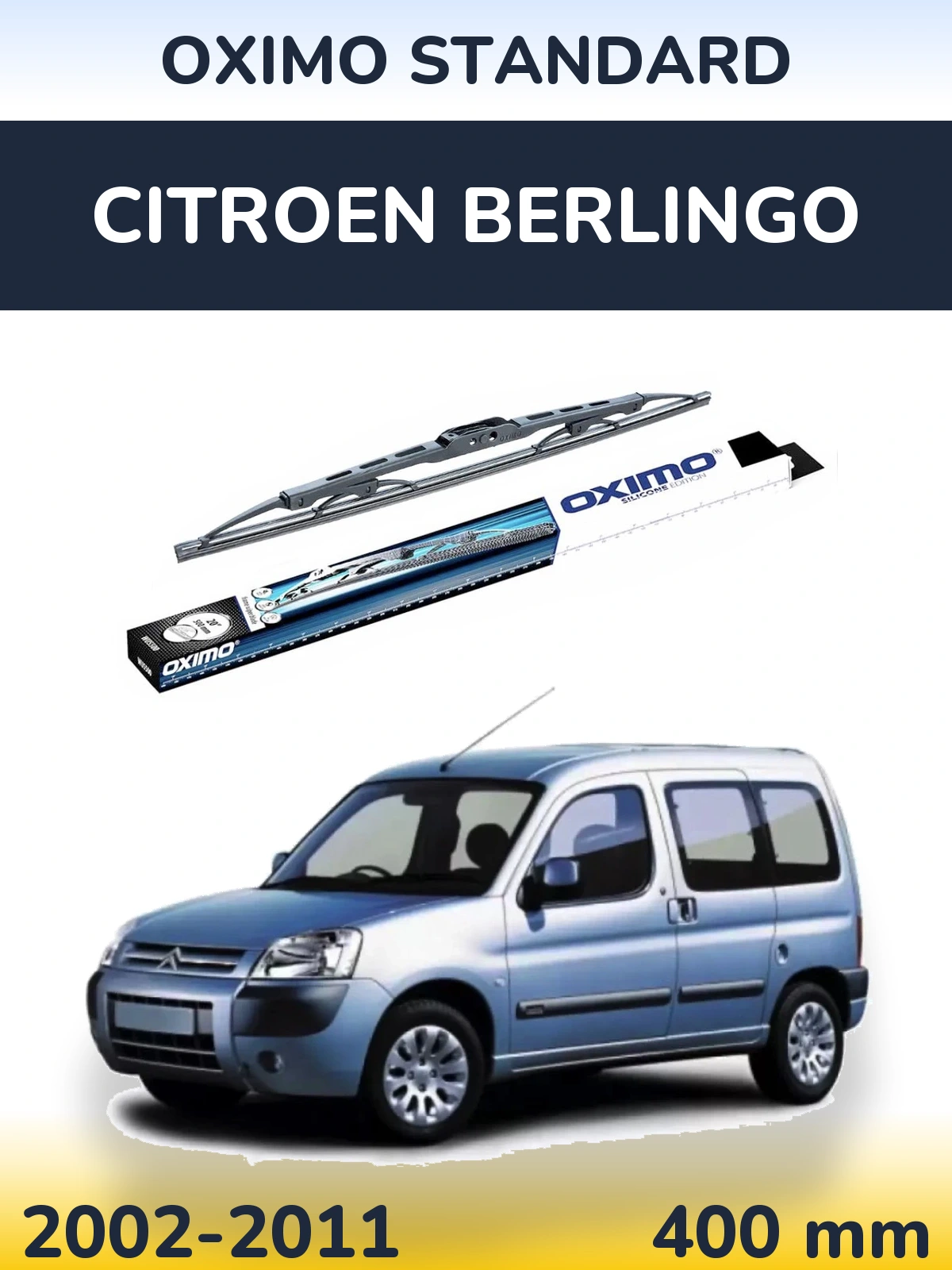 Ștergătoare Oximo Standard pentru Citroen Berlingo