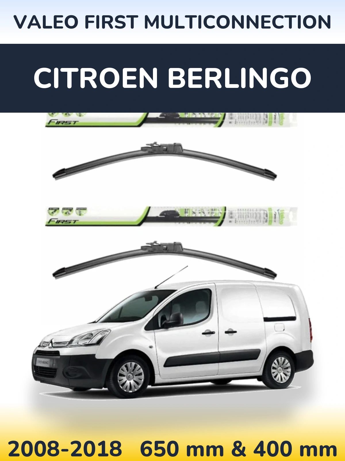 Ștergătoare Valeo First MultiConnection pentru Citroen Berlingo