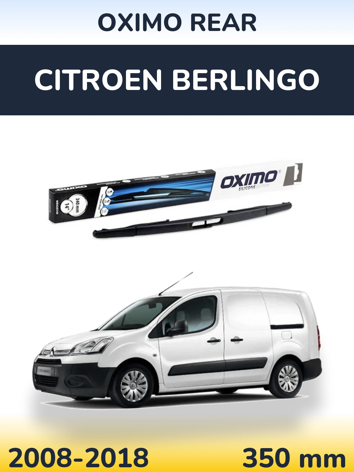 Ștergătoare Oximo Rear pentru Citroen Berlingo