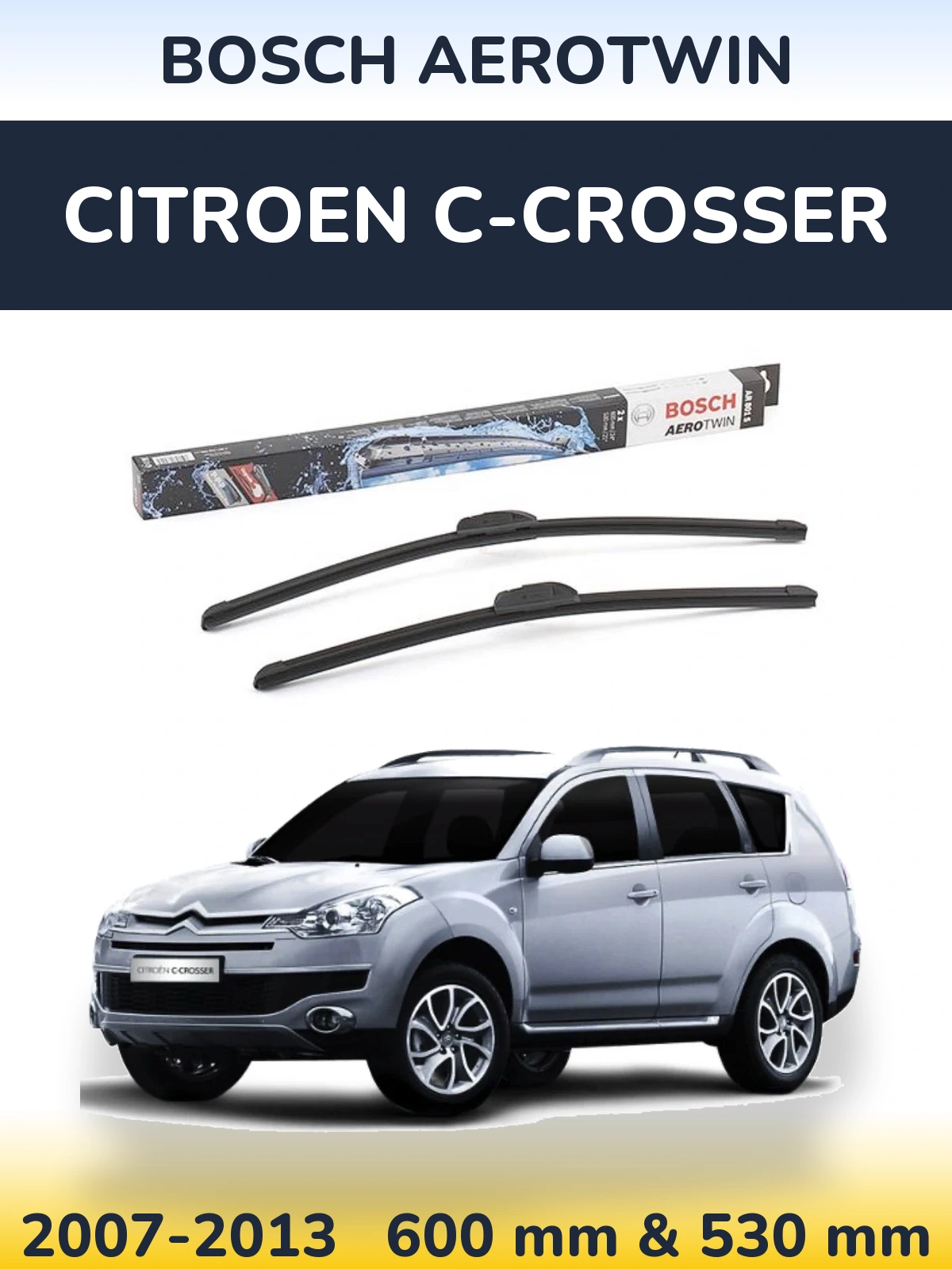 Ștergătoare BOSCH AeroTwin pentru Citroen C-Crosser