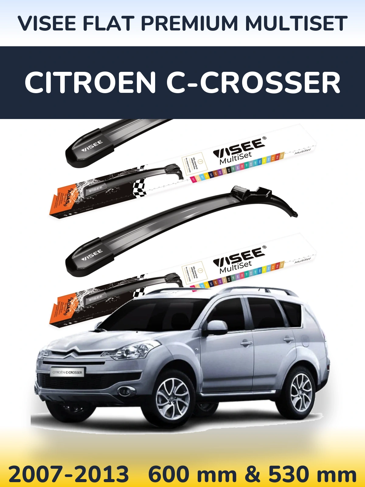 Ștergătoare VISEE FLAT PREMIUM MultiSet pentru Citroen C-Crosser