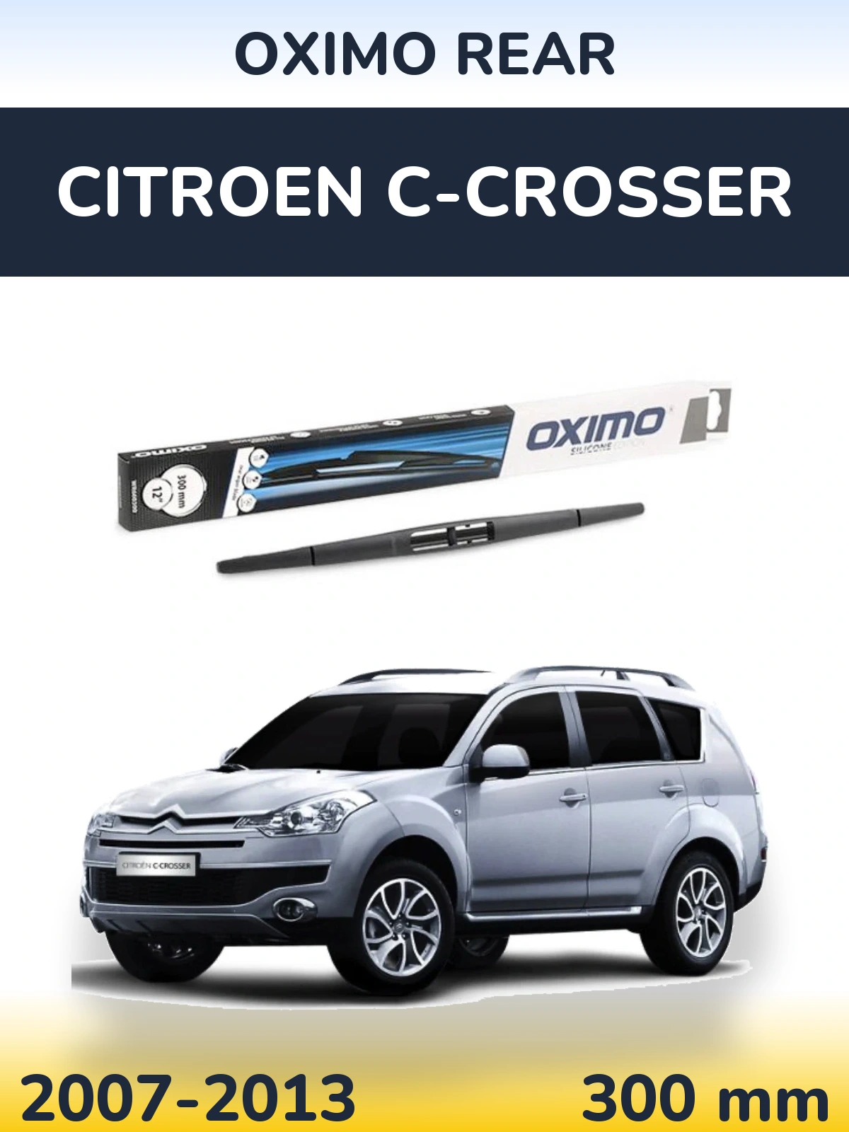 Ștergătoare Oximo Rear pentru Citroen C-Crosser