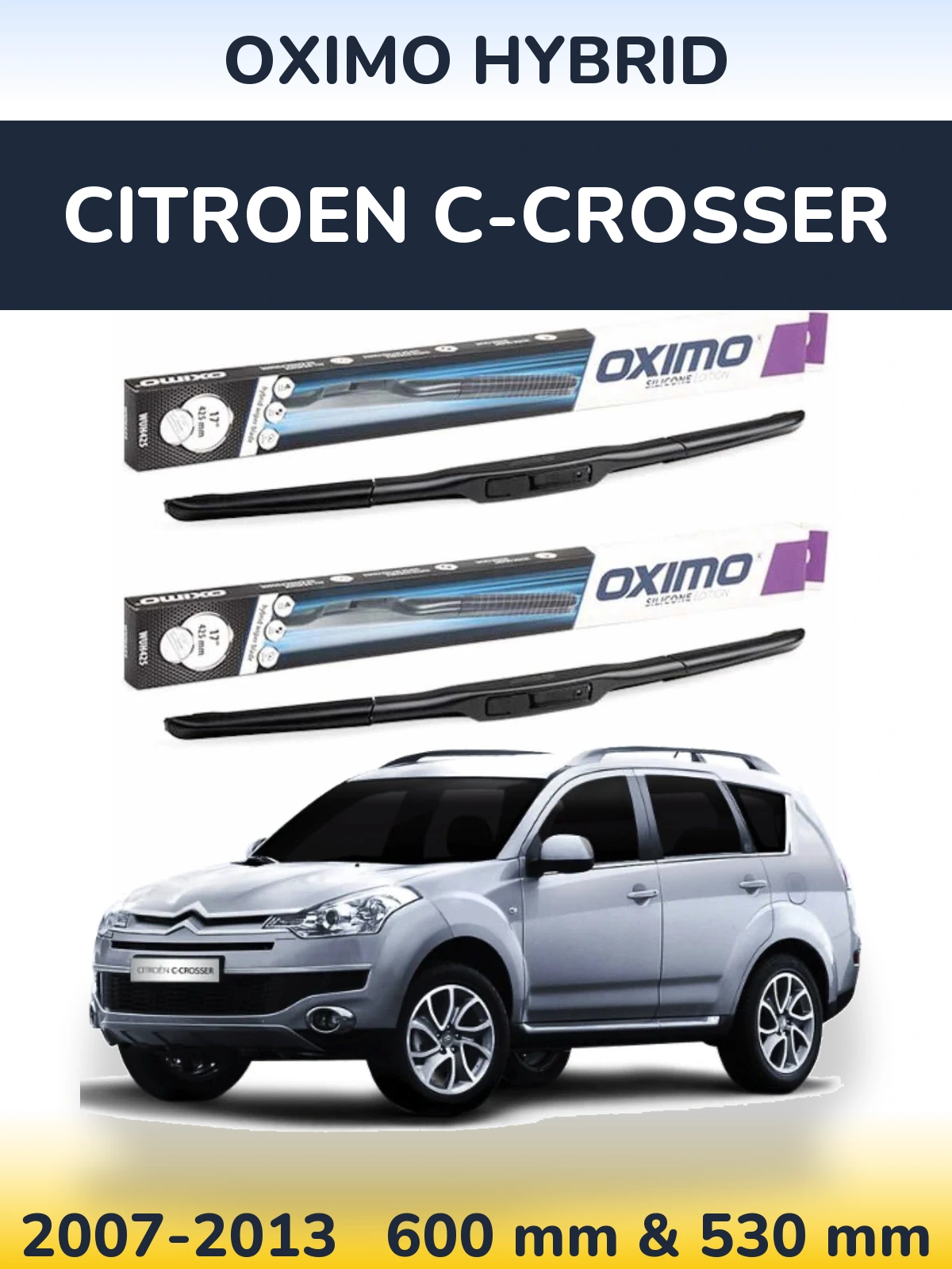 Ștergătoare Oximo Hybrid pentru Citroen C-Crosser