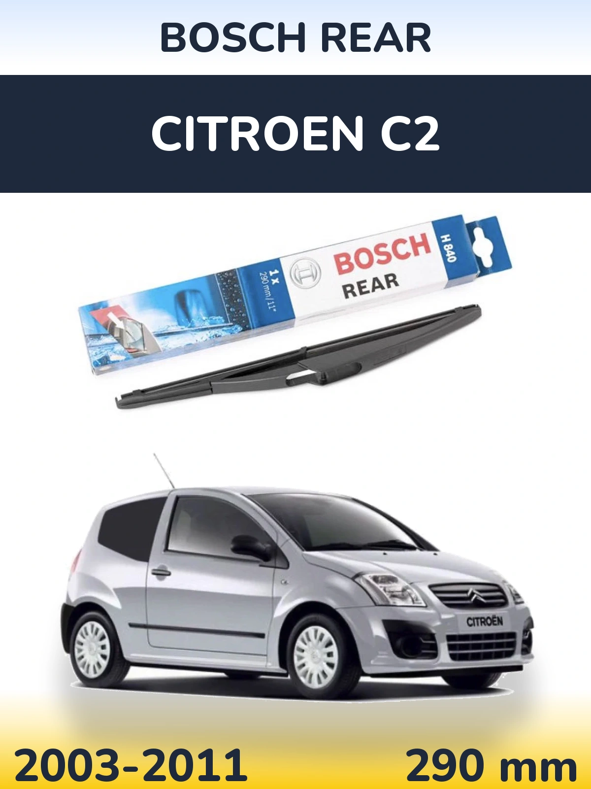 Ștergătoare BOSCH Rear pentru Citroen C2