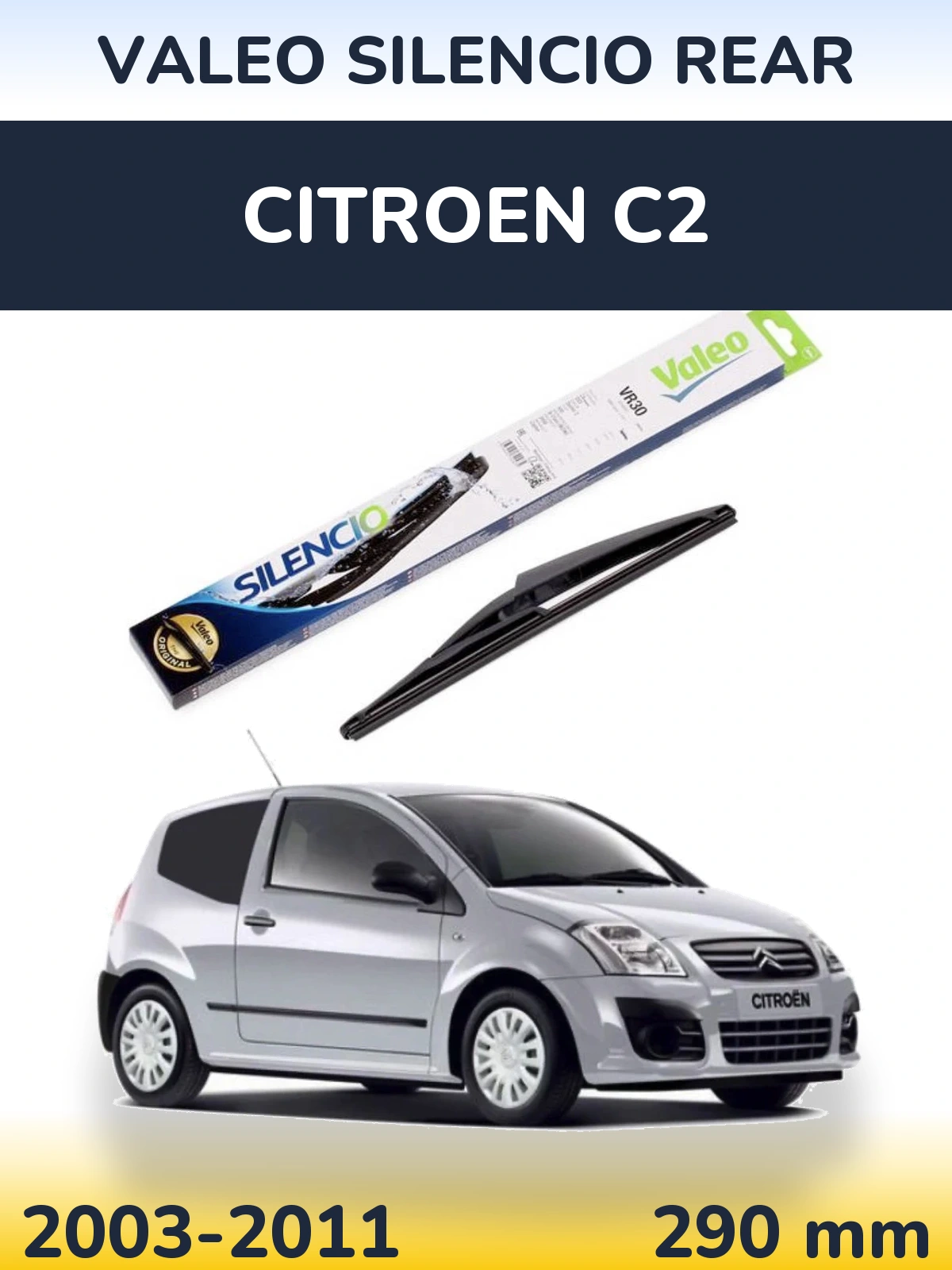 Ștergătoare Valeo Silencio Rear pentru Citroen C2