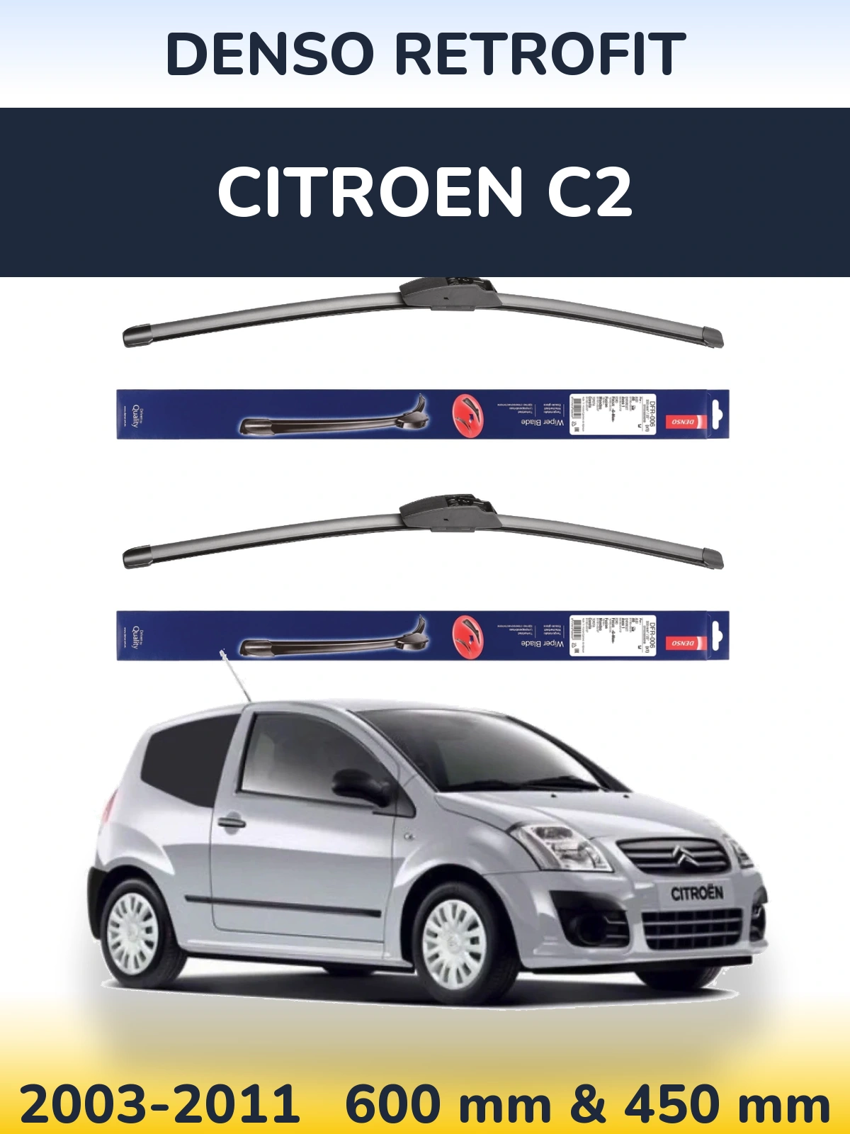 Ștergătoare Denso Retrofit pentru Citroen C2