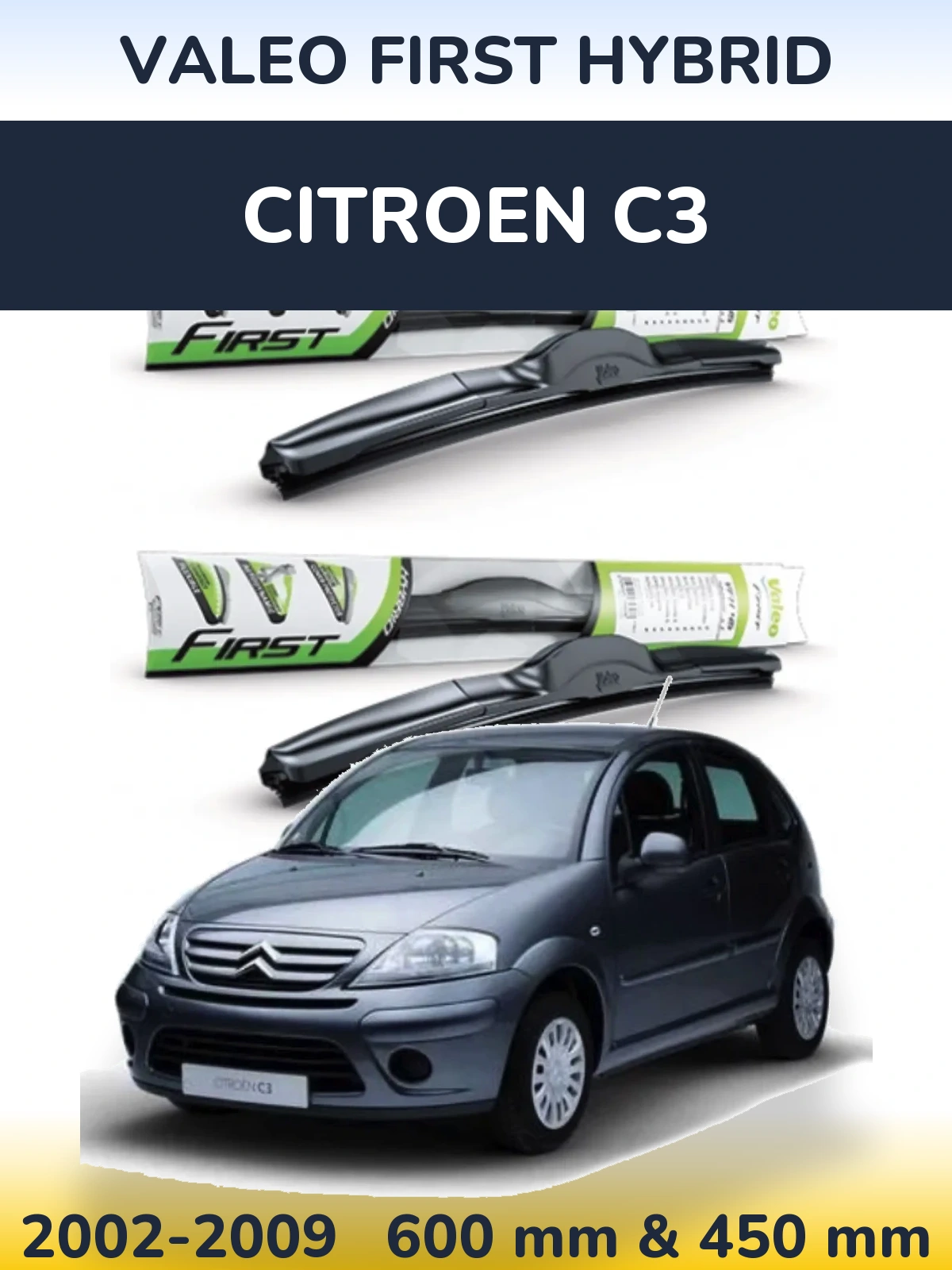 Ștergătoare Valeo First Hybrid pentru Citroen C3