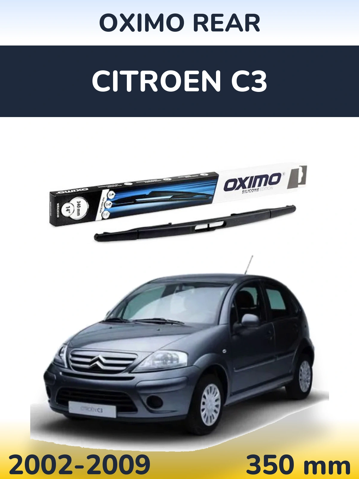 Ștergătoare Oximo Rear pentru Citroen C3