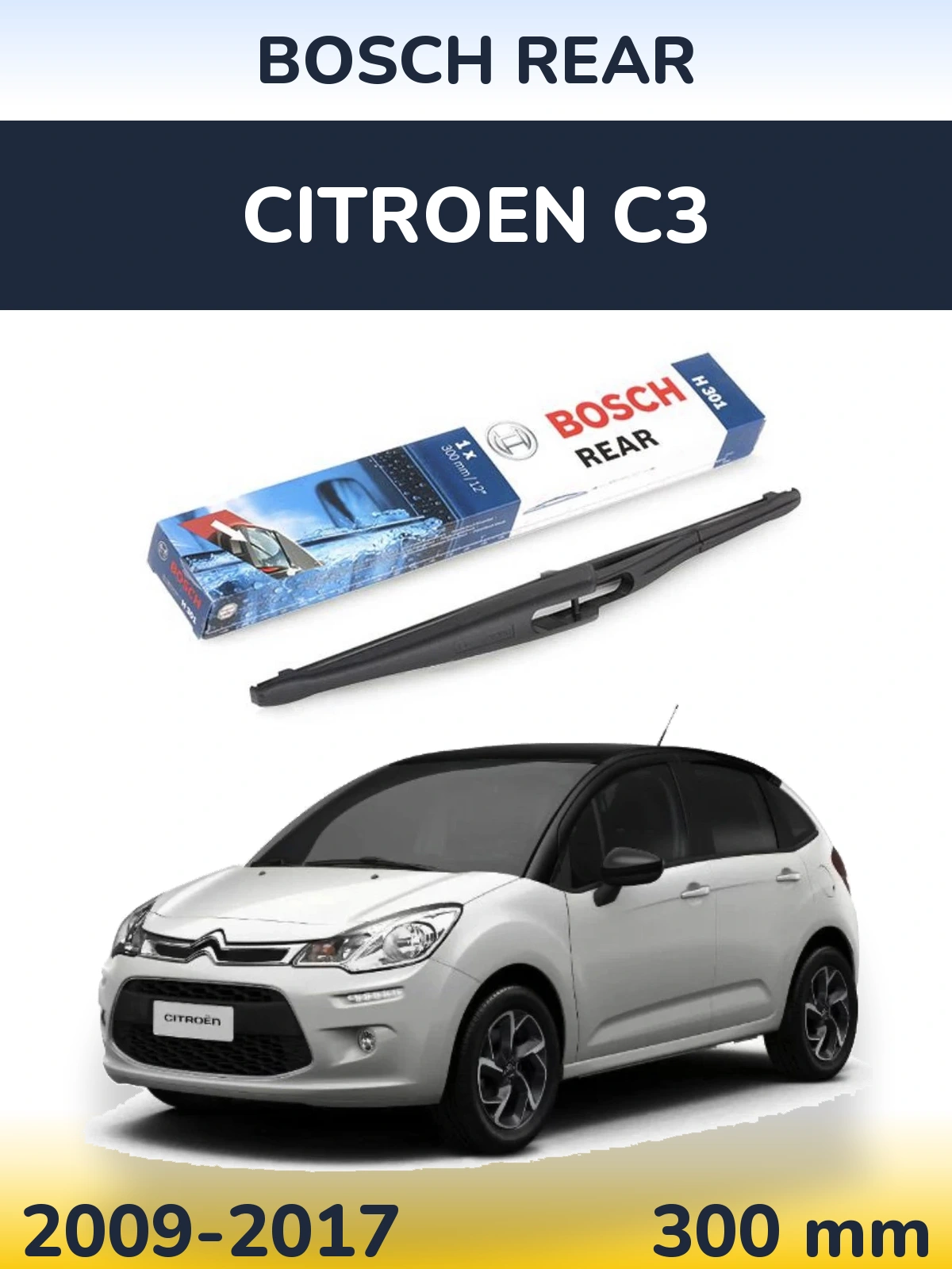 Ștergătoare BOSCH Rear pentru Citroen C3