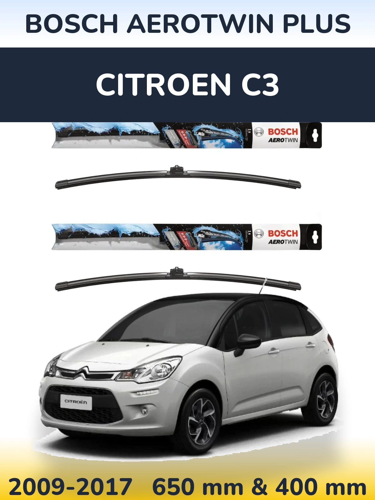 Ștergătoare BOSCH AeroTwin Plus pentru Citroen C3