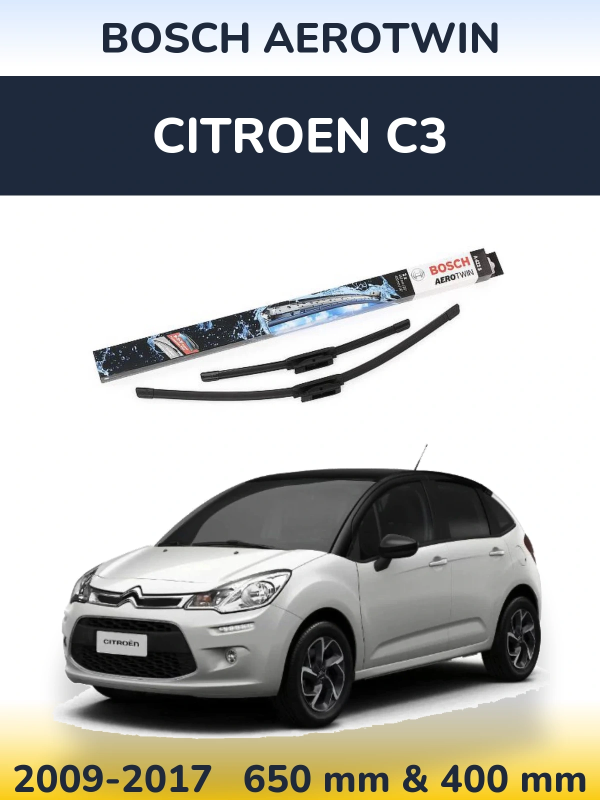 Ștergătoare BOSCH AeroTwin pentru Citroen C3