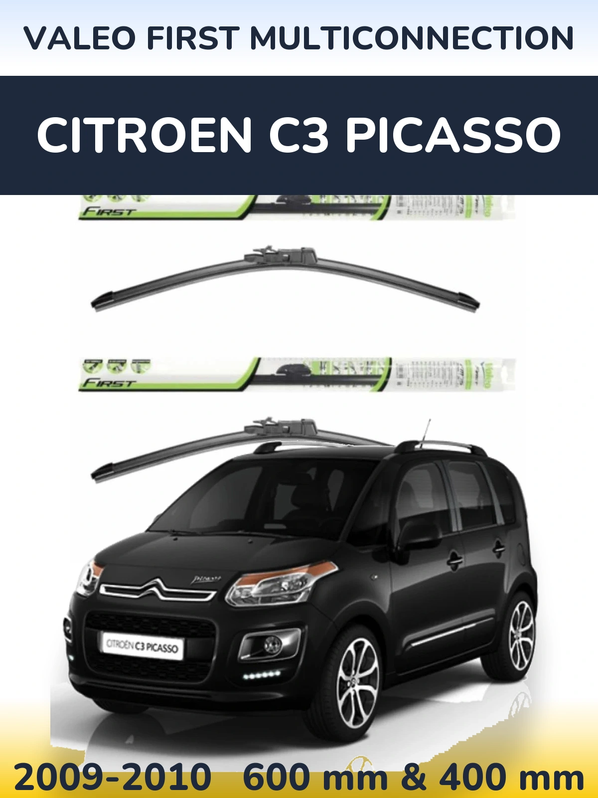 Ștergătoare Valeo First MultiConnection pentru Citroen C3 Picasso