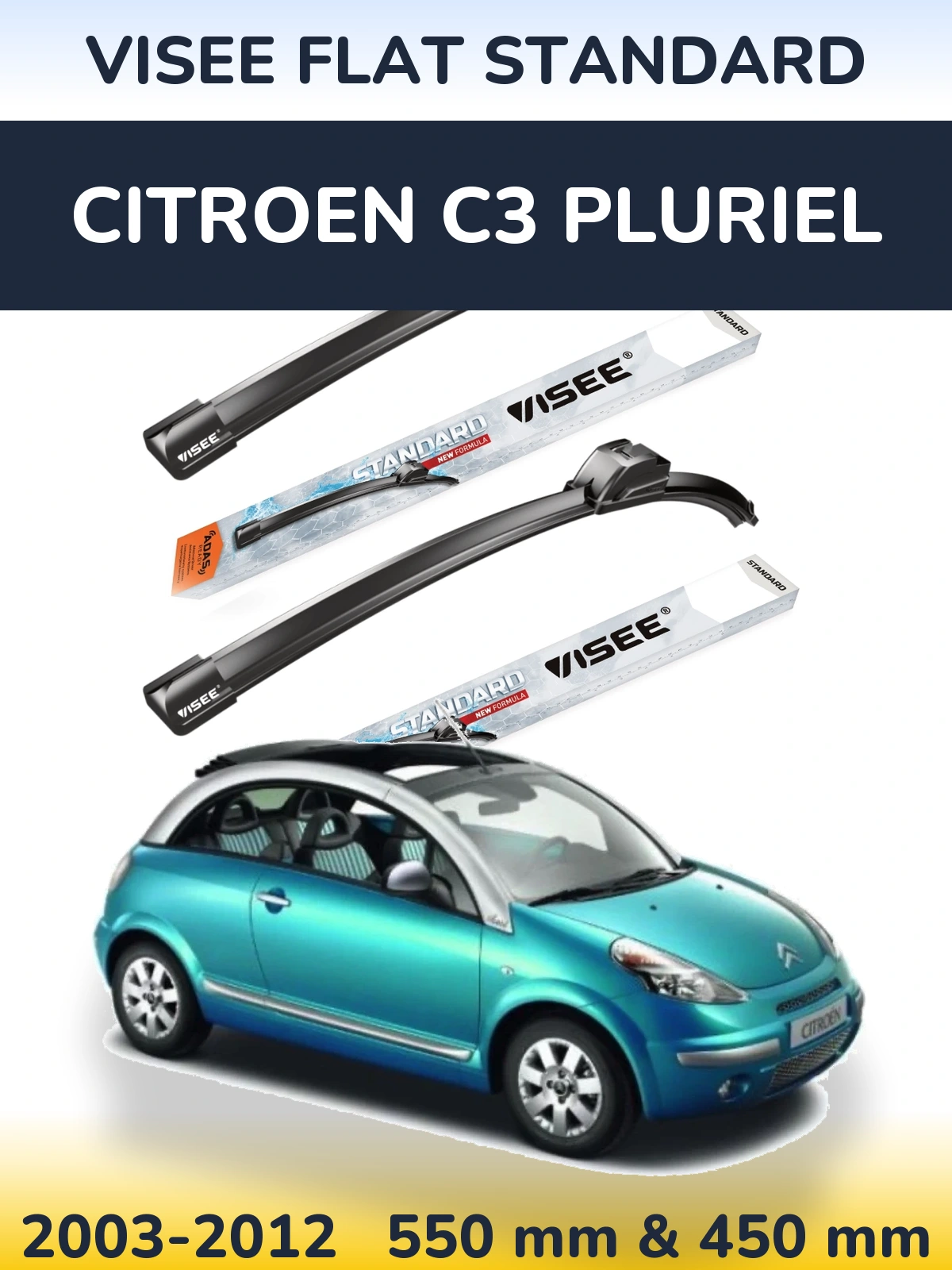 Ștergătoare VISEE FLAT STANDARD pentru Citroen C3 Pluriel