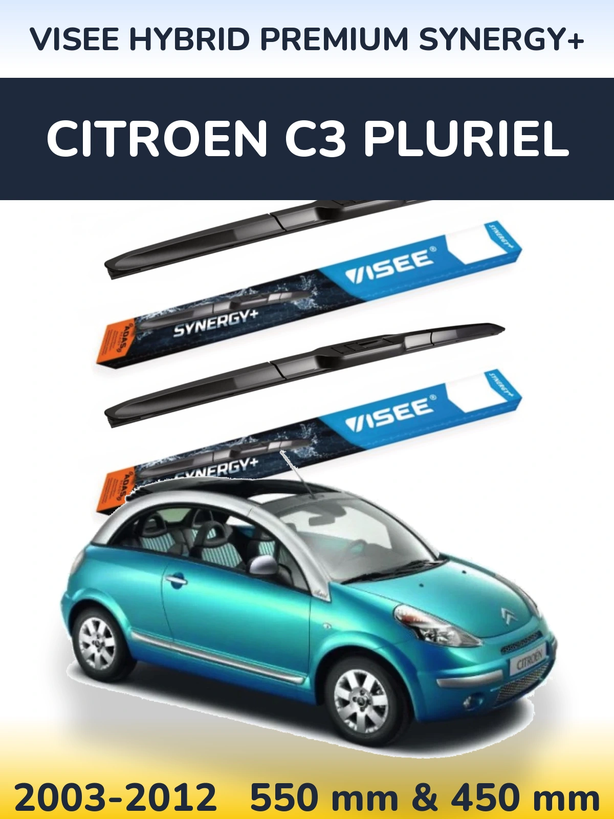 Ștergătoare VISEE HYBRID PREMIUM SYNERGY+ pentru Citroen C3 Pluriel