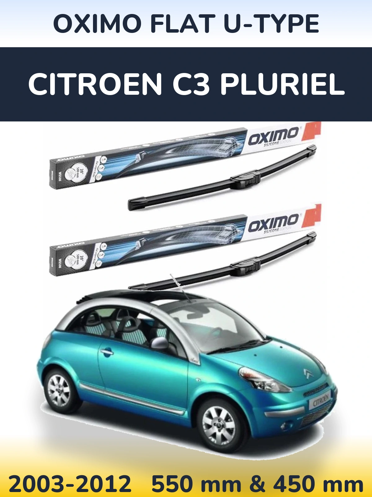 Комплект передніх щіток Oximo Flat U-type 550 & 450 мм для Citroen C3 Pluriel 2003-2012