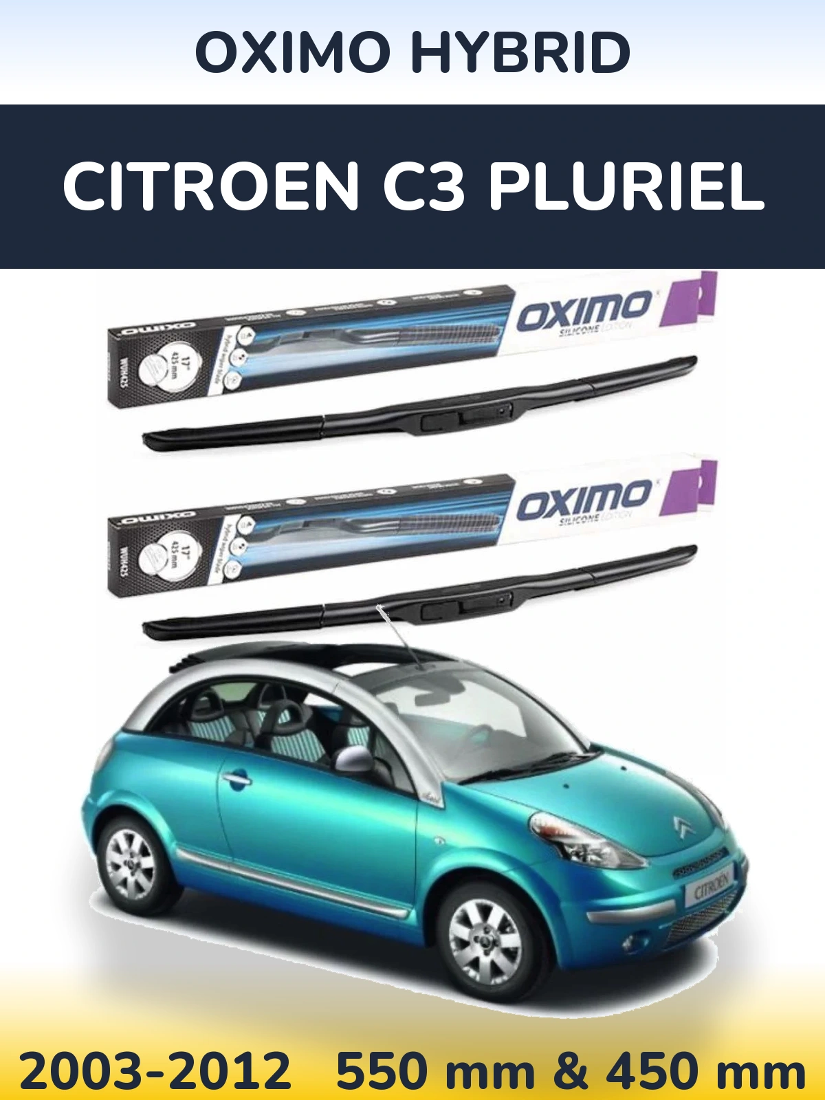 Ștergătoare Oximo Hybrid pentru Citroen C3 Pluriel