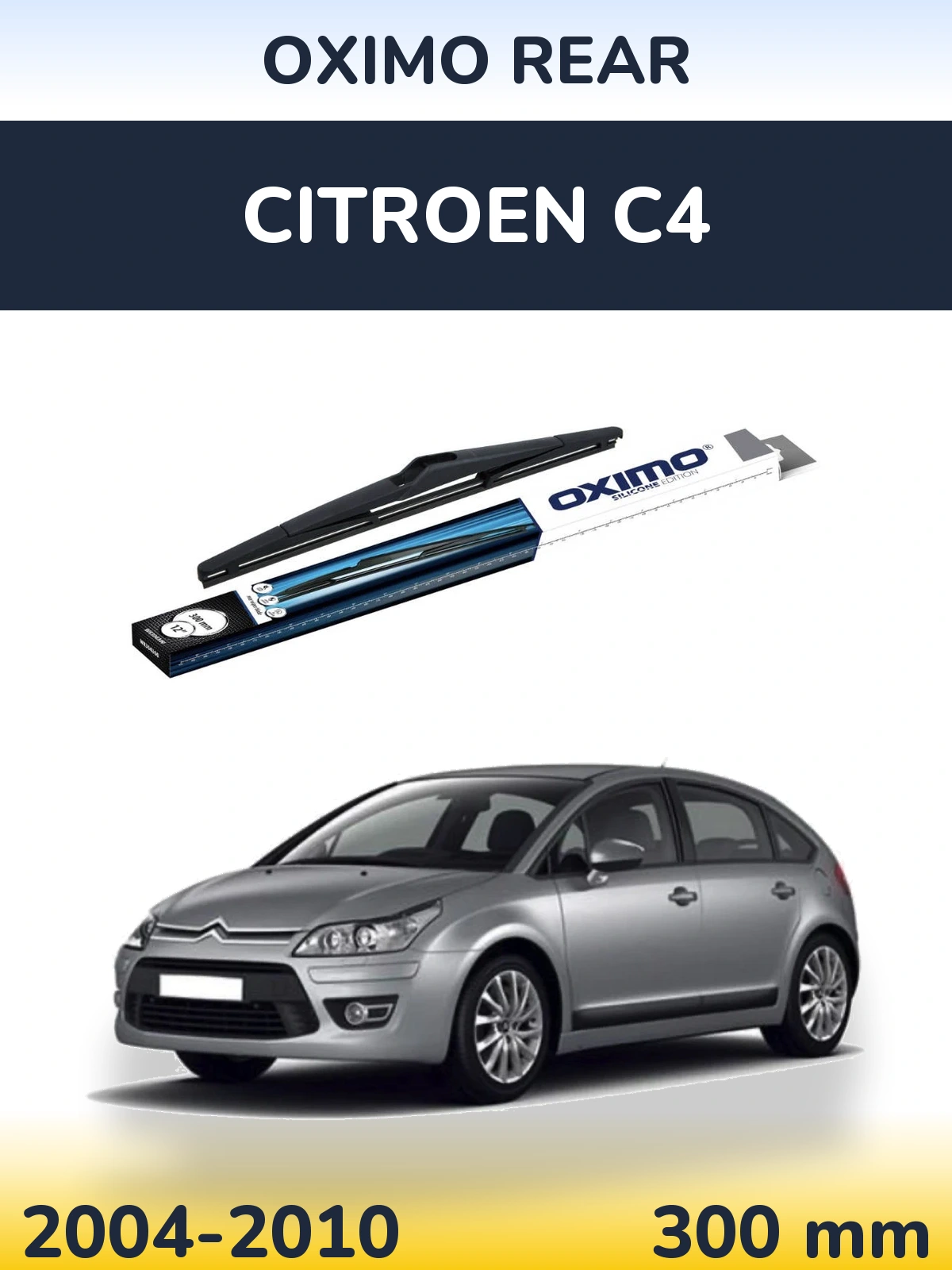 Ștergătoare Oximo Rear pentru Citroen C4