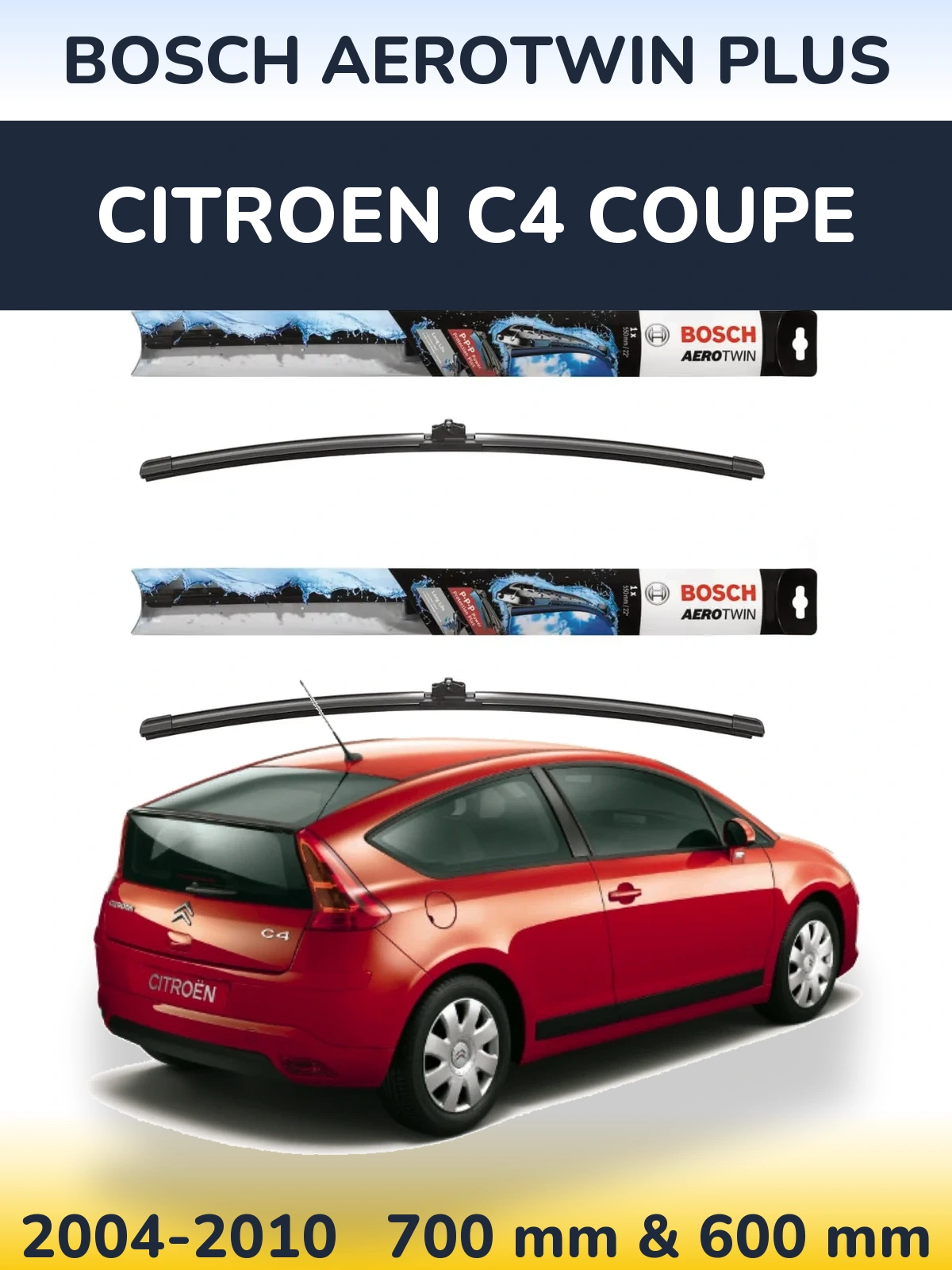 Ștergătoare BOSCH AeroTwin Plus pentru Citroen C4 Coupe