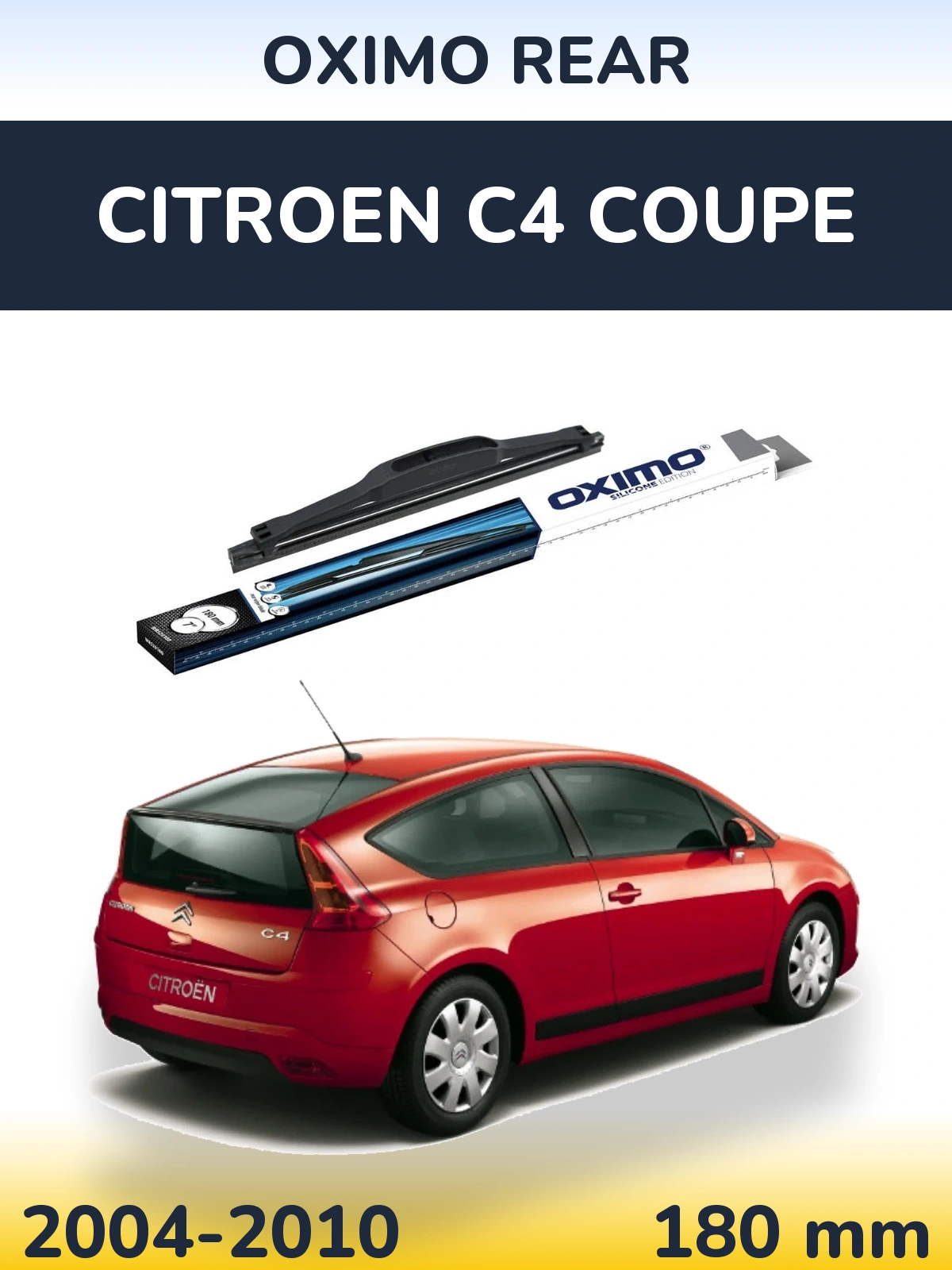Ștergătoare Oximo Rear pentru Citroen C4 Coupe