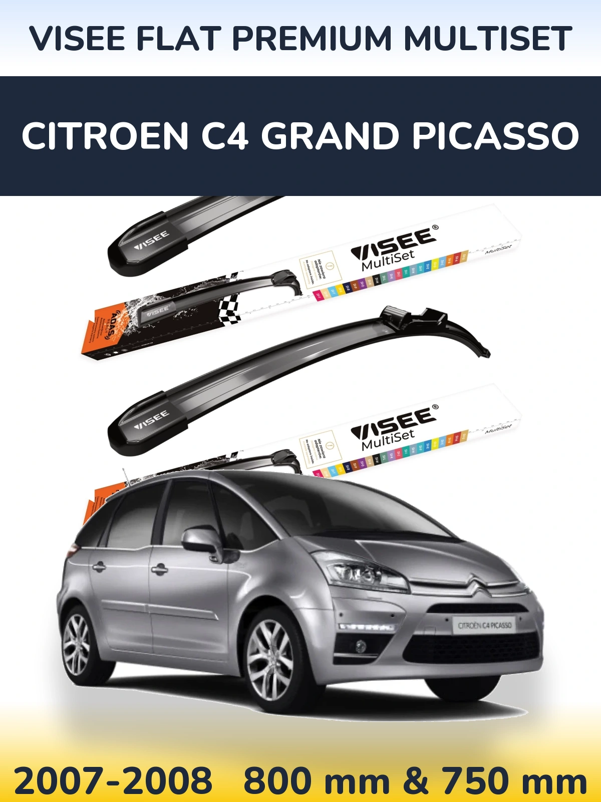 Комплект передніх щіток VISEE FLAT PREMIUM MultiSet 800 & 750 мм для Citroen C4 Grand Picasso 2007-2008