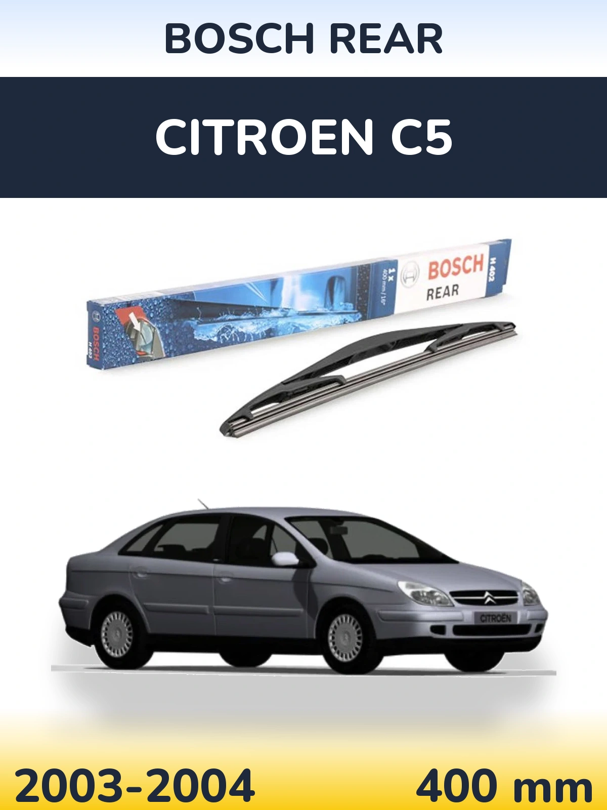 Ștergătoare BOSCH Rear pentru Citroen C5
