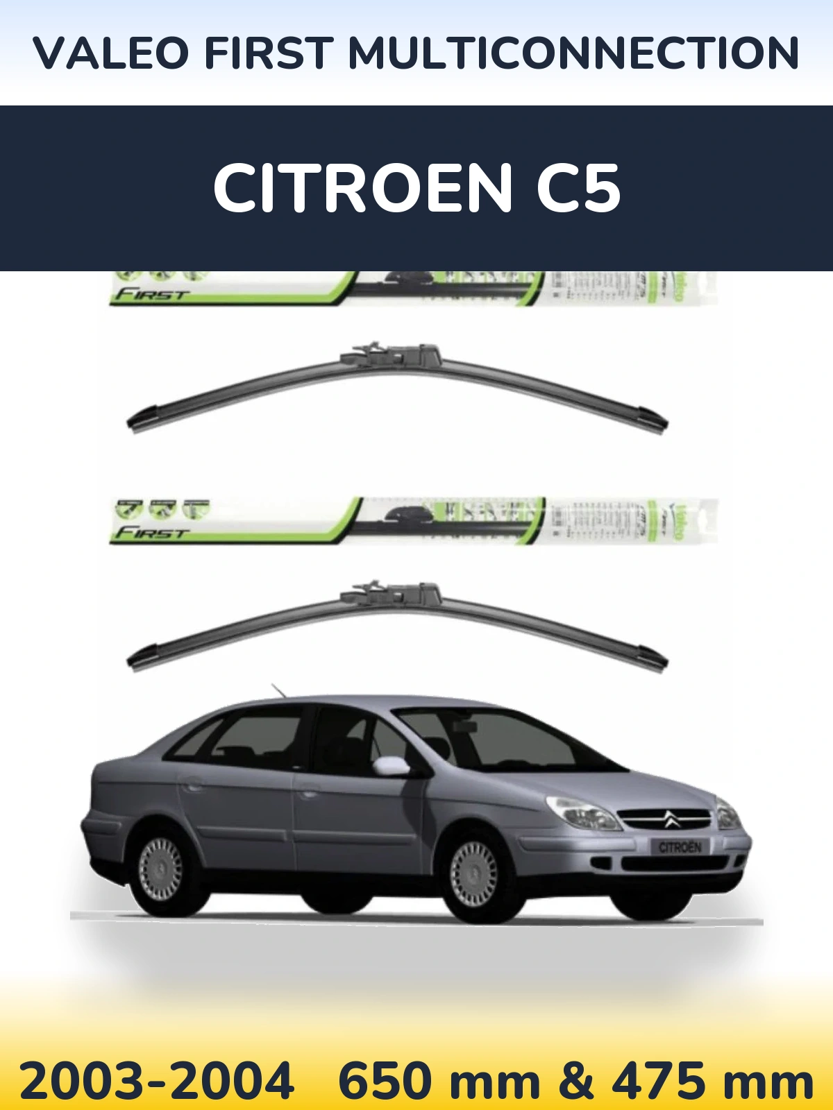 Ștergătoare Valeo First MultiConnection pentru Citroen C5