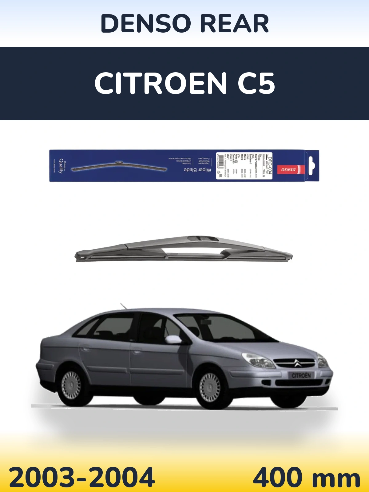 Ștergătoare Denso Rear pentru Citroen C5