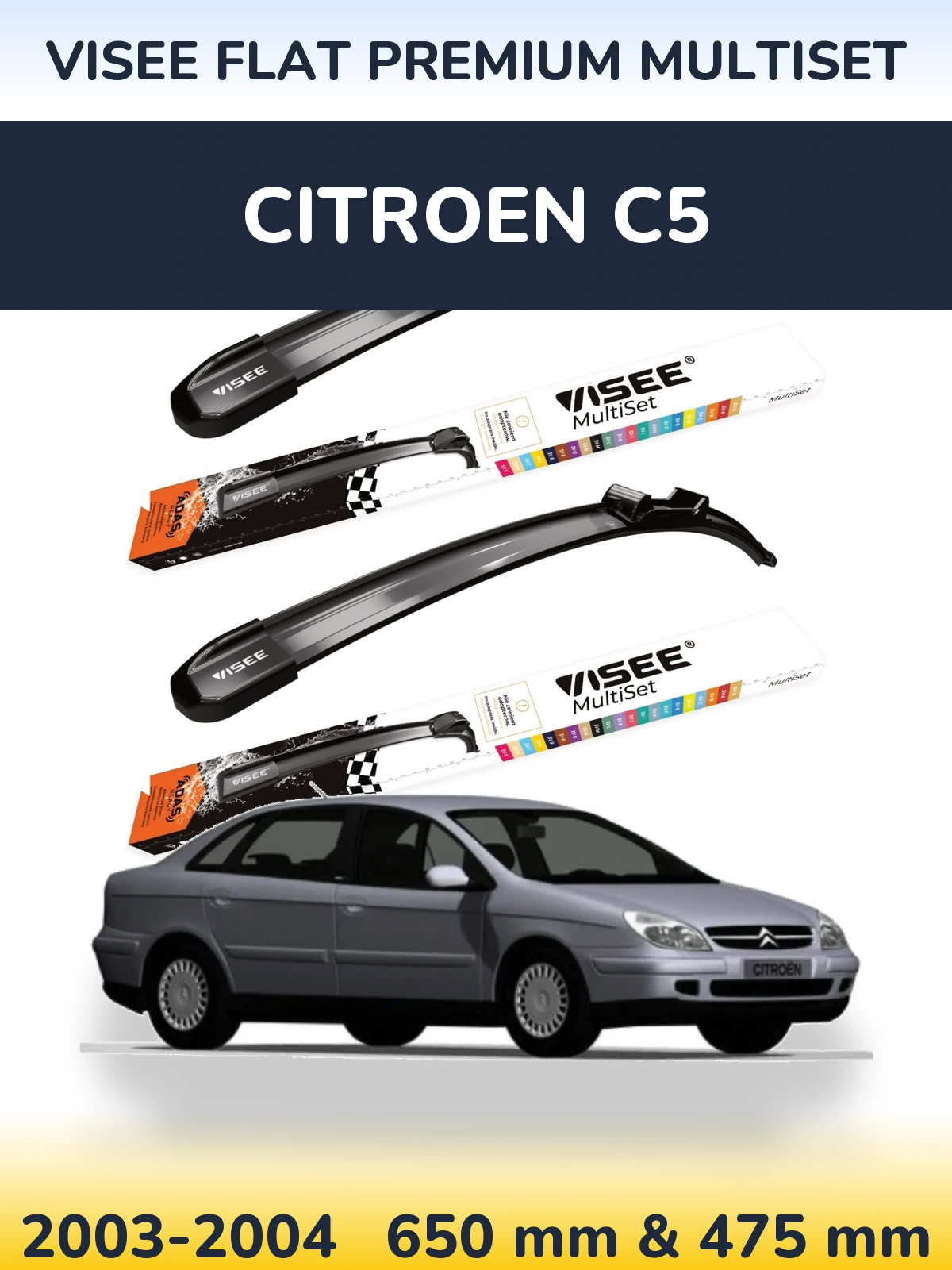 Комплект передніх щіток VISEE FLAT PREMIUM MultiSet 650 & 475 мм для Citroen C5 2003-2004