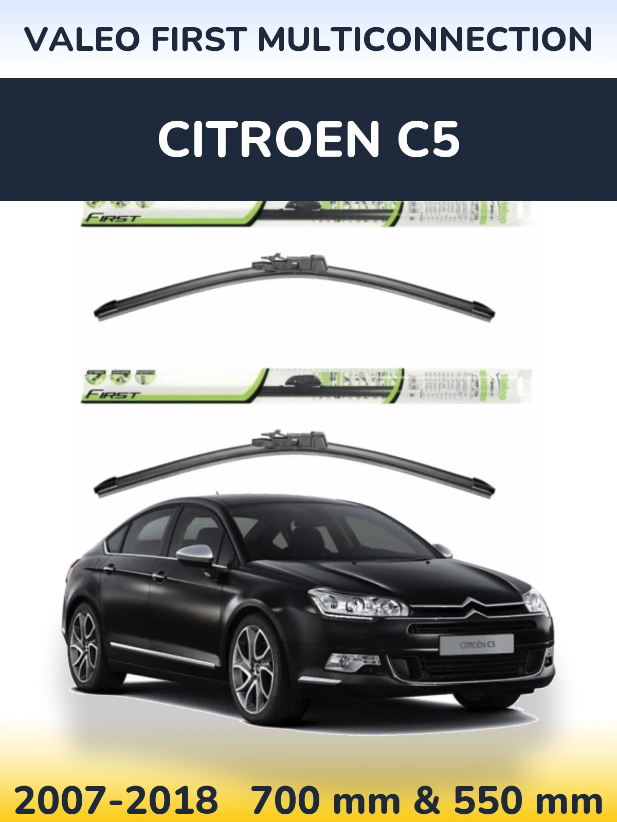 Ștergătoare Valeo First MultiConnection pentru Citroen C5