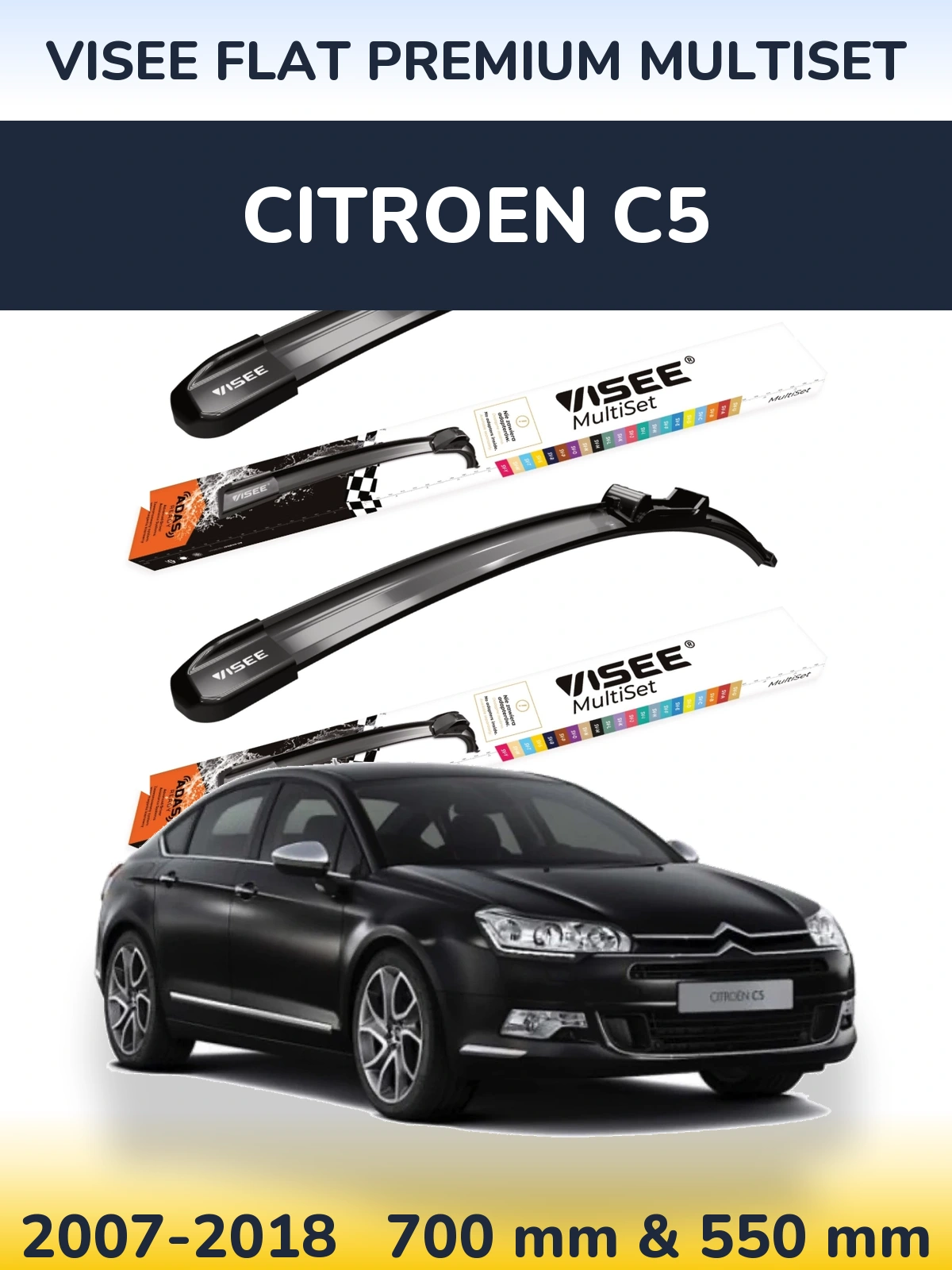 Ștergătoare VISEE FLAT PREMIUM MultiSet pentru Citroen C5