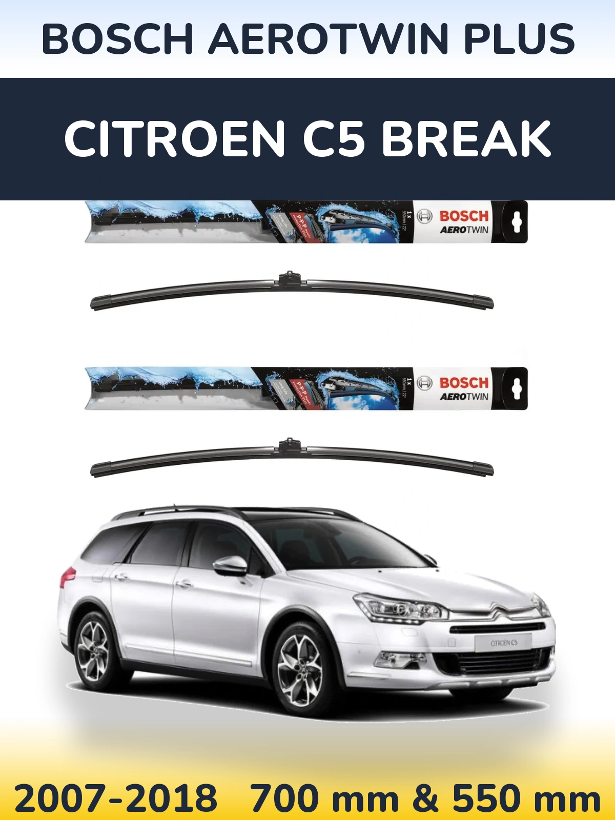Ștergătoare BOSCH AeroTwin Plus pentru Citroen C5 Break