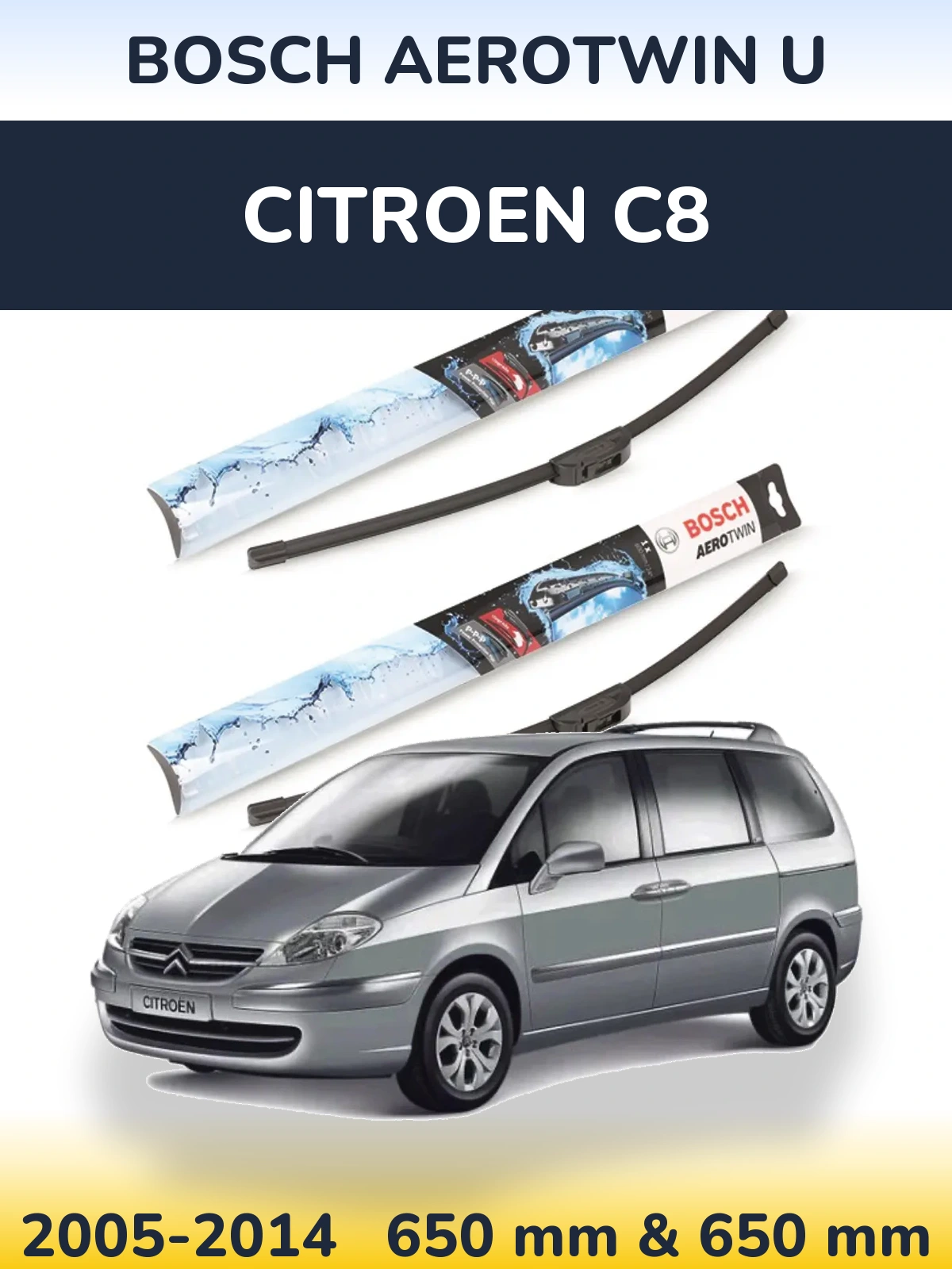 Ștergătoare BOSCH AeroTwin U pentru Citroen C8