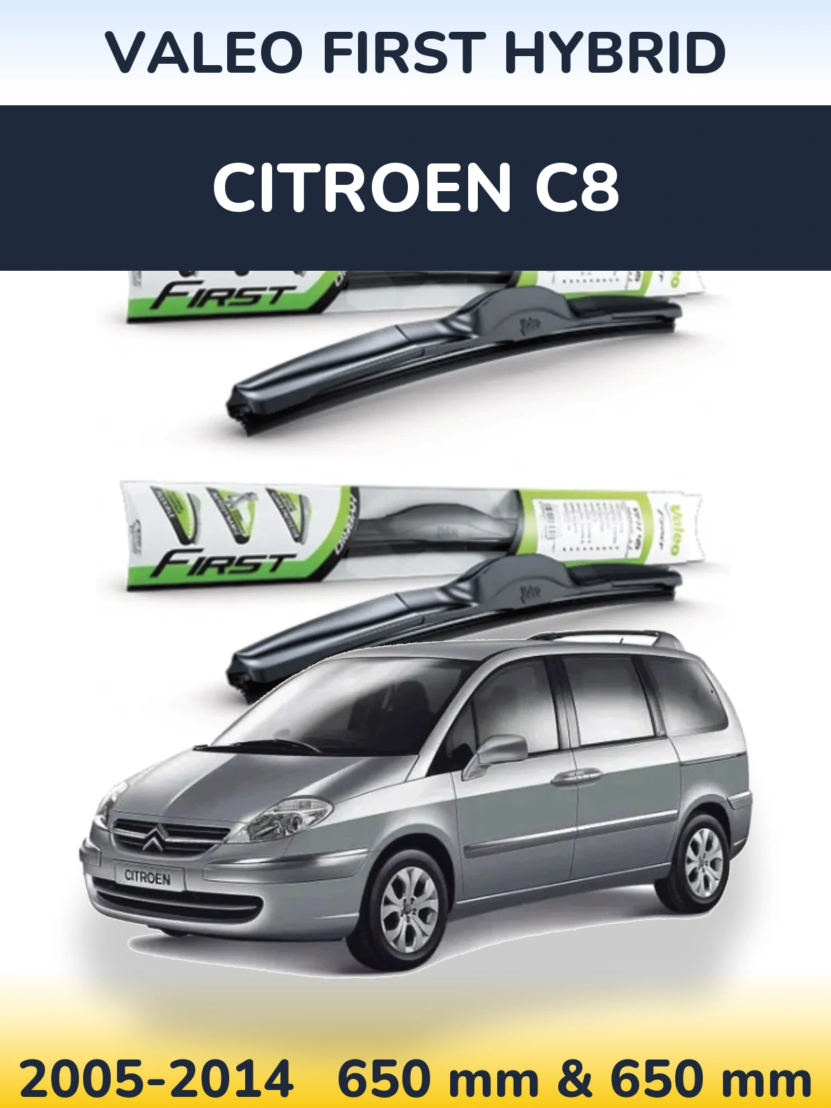 Ștergătoare Valeo First Hybrid pentru Citroen C8