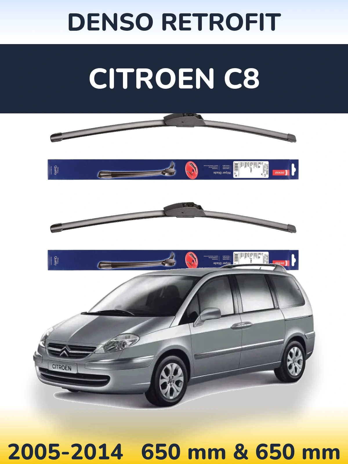 Ștergătoare Denso Retrofit pentru Citroen C8
