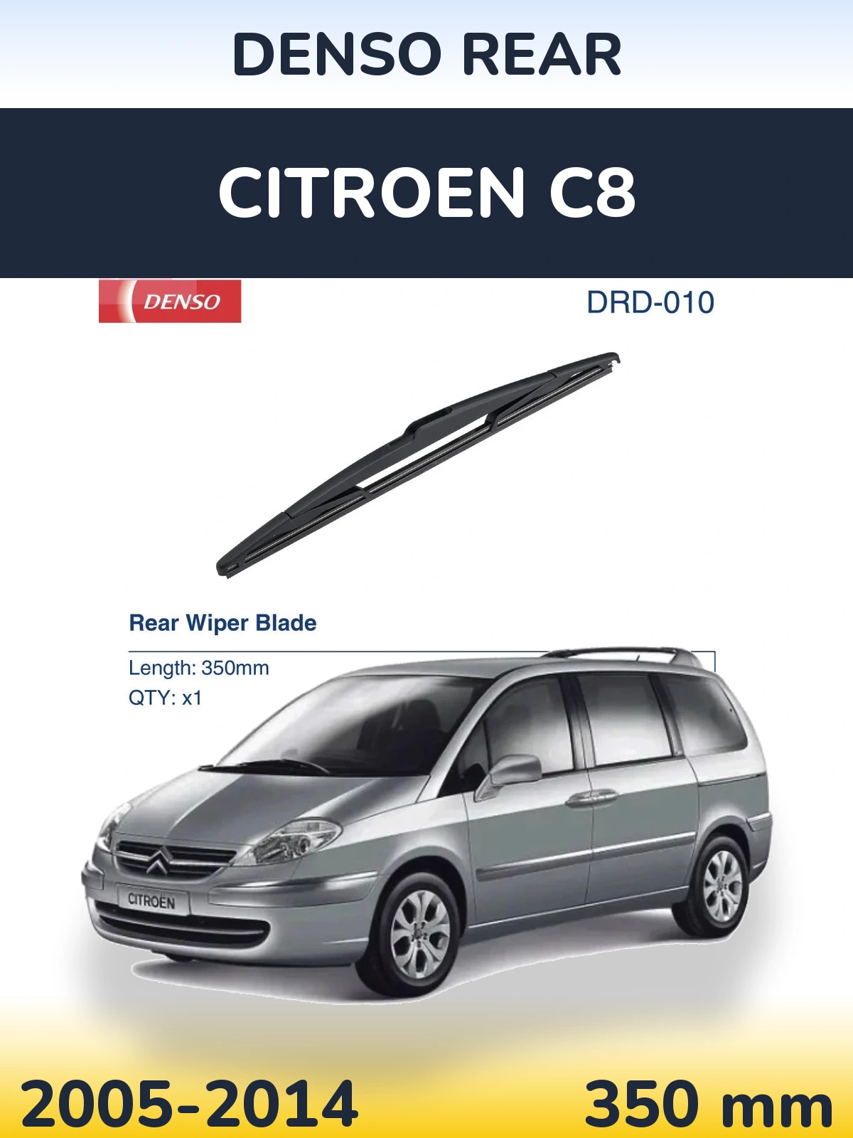 Ștergătoare Denso Rear pentru Citroen C8
