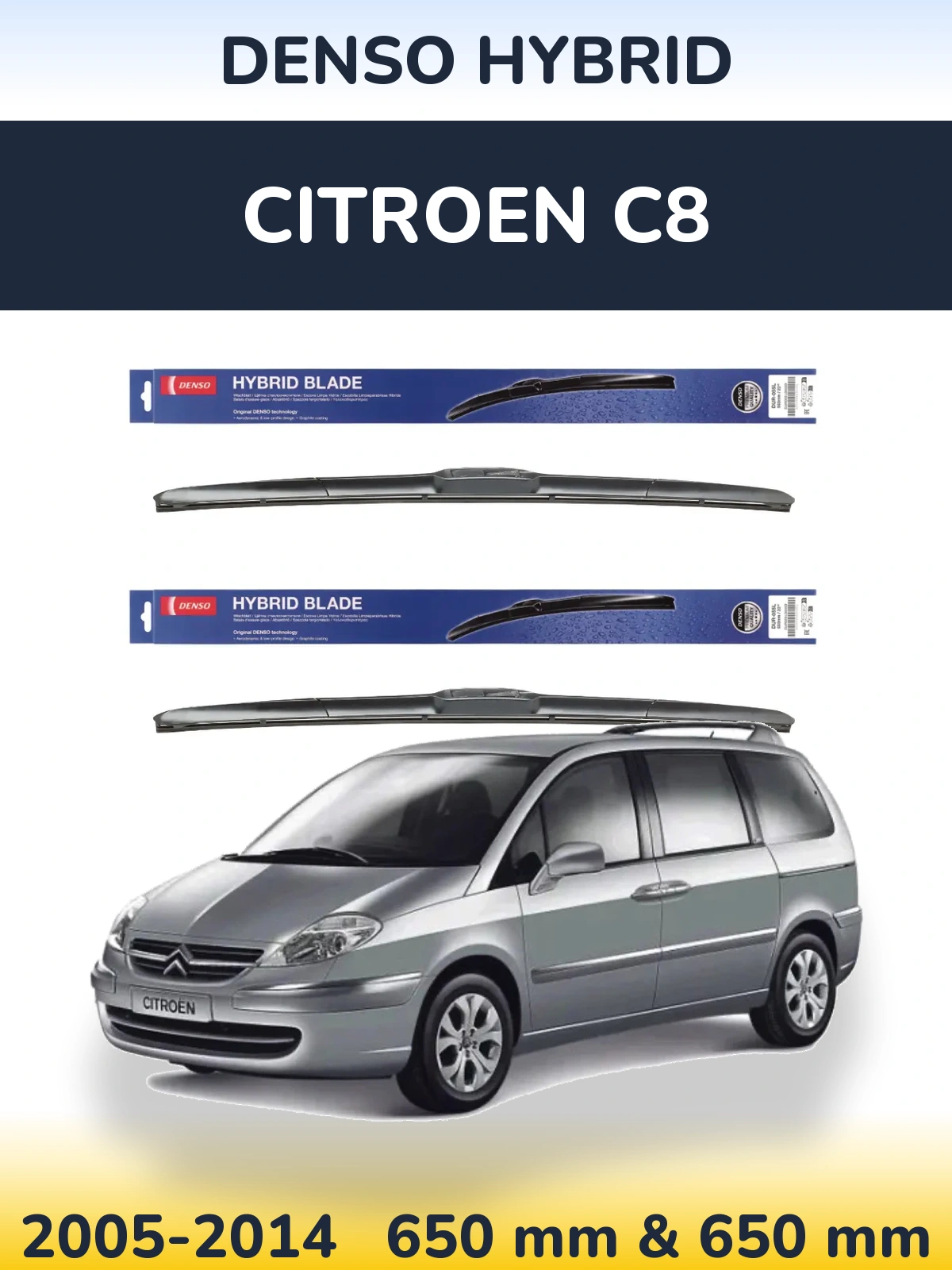 Ștergătoare Denso Hybrid pentru Citroen C8
