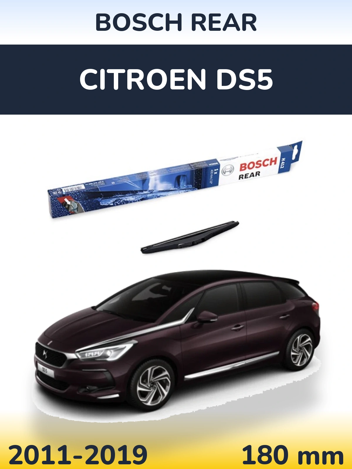 Ștergătoare BOSCH Rear pentru Citroen DS5