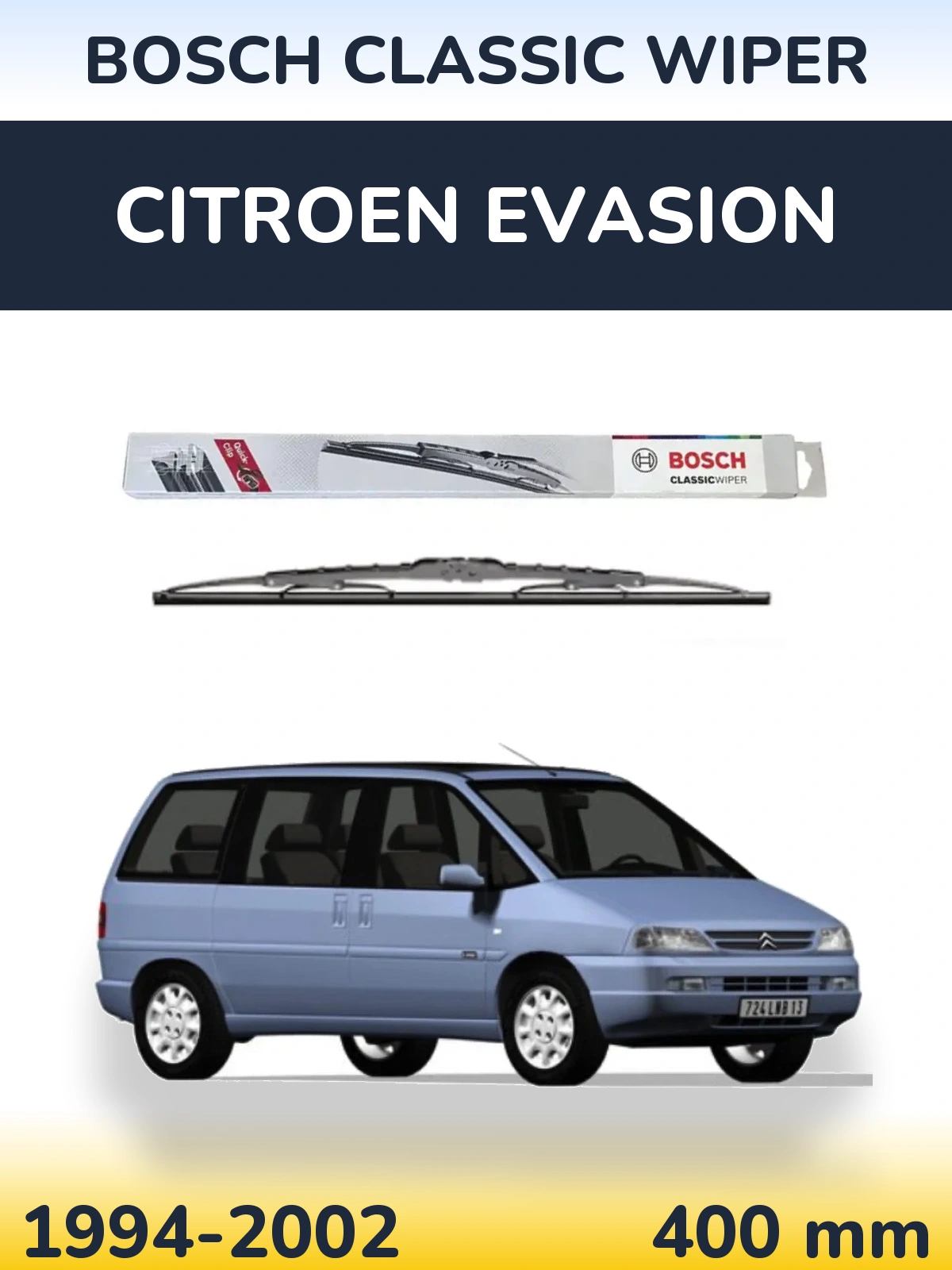 Ștergătoare BOSCH Classic Wiper pentru Citroen Evasion