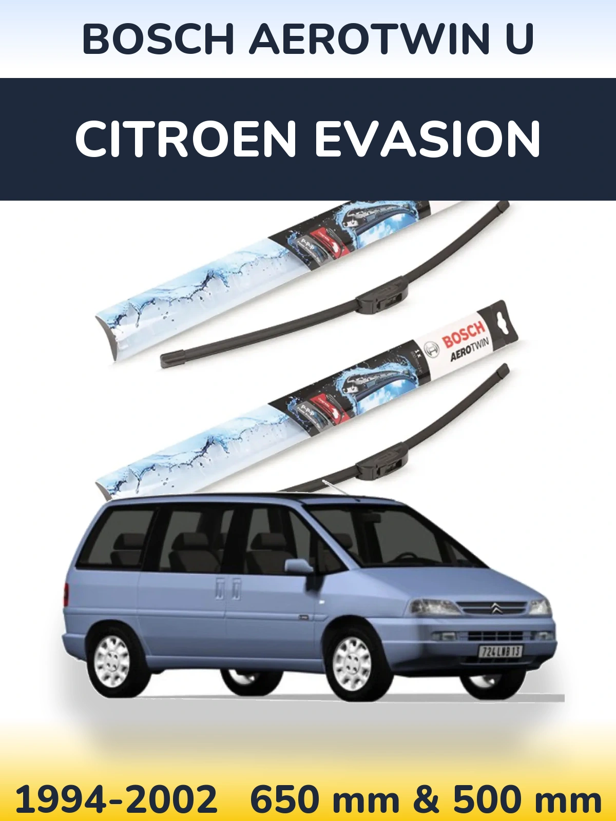 Ștergătoare BOSCH AeroTwin U pentru Citroen Evasion