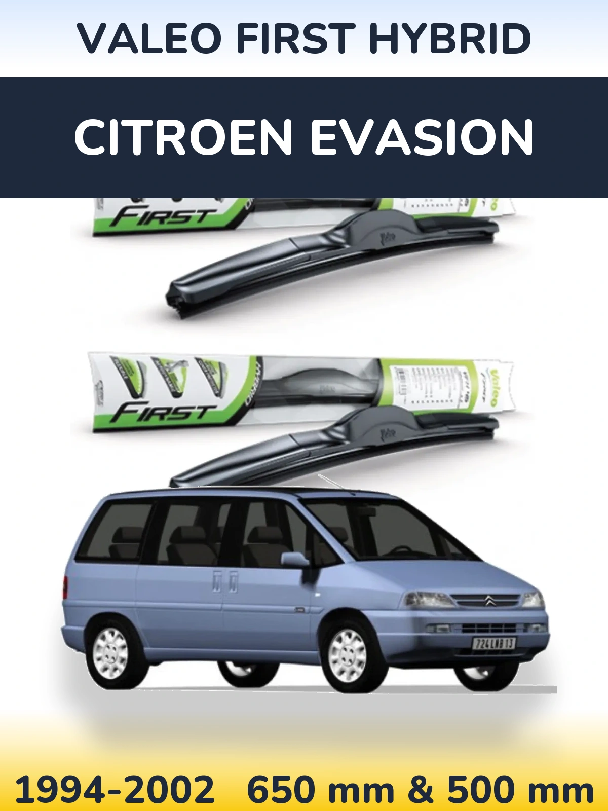 Ștergătoare Valeo First Hybrid pentru Citroen Evasion