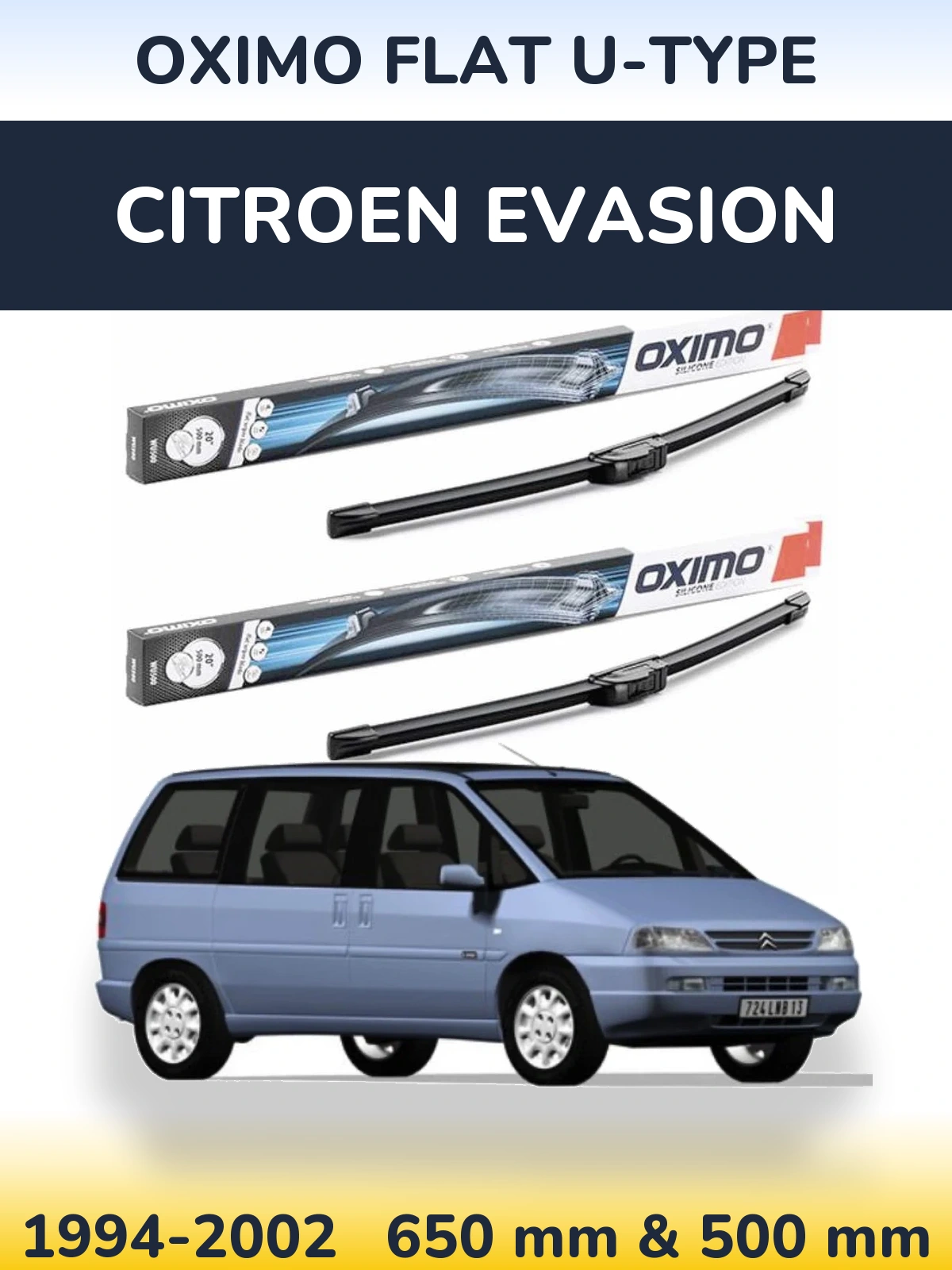 Ștergătoare Oximo Flat U-type pentru Citroen Evasion