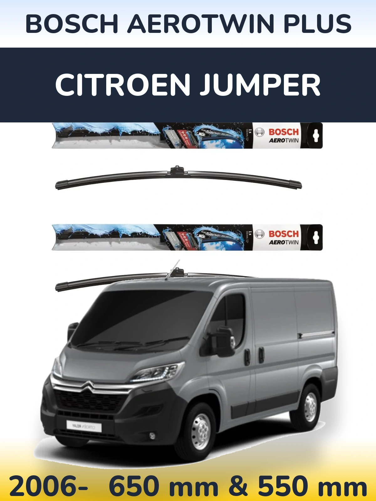 Ștergătoare BOSCH AeroTwin Plus pentru Citroen Jumper