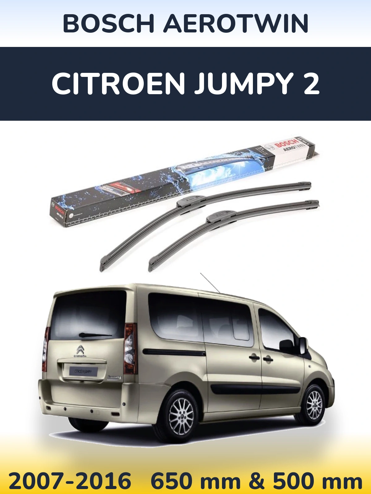 Ștergătoare BOSCH AeroTwin pentru Citroen Jumpy 2