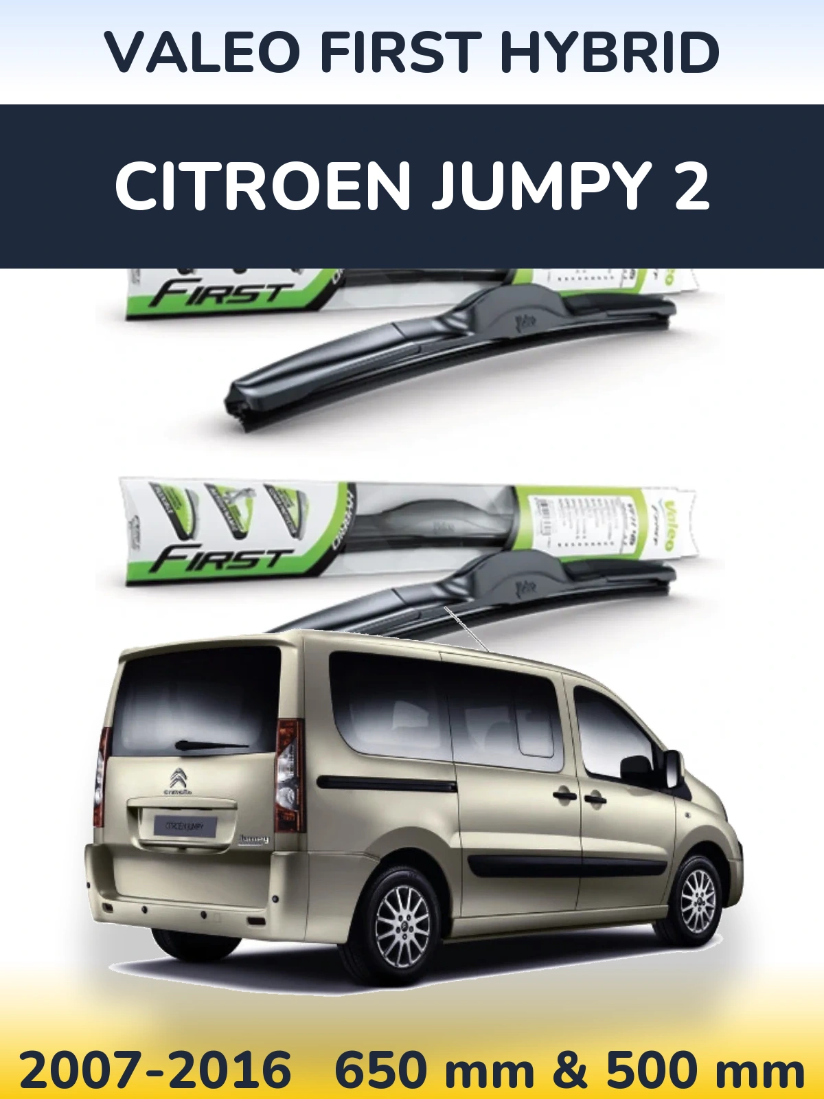 Ștergătoare Valeo First Hybrid pentru Citroen Jumpy 2