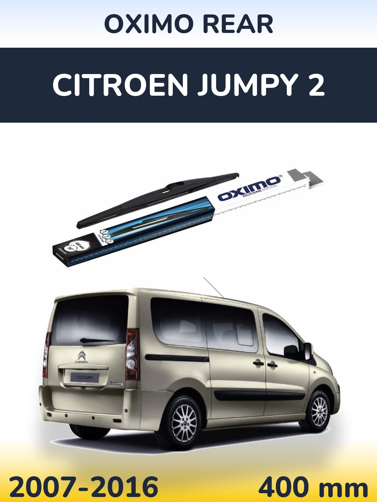 Ștergătoare Oximo Rear pentru Citroen Jumpy 2