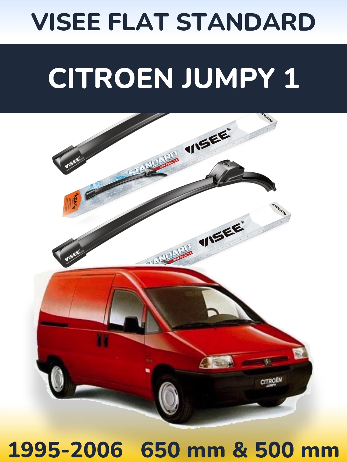 Ștergătoare VISEE FLAT STANDARD pentru Citroen Jumpy 1